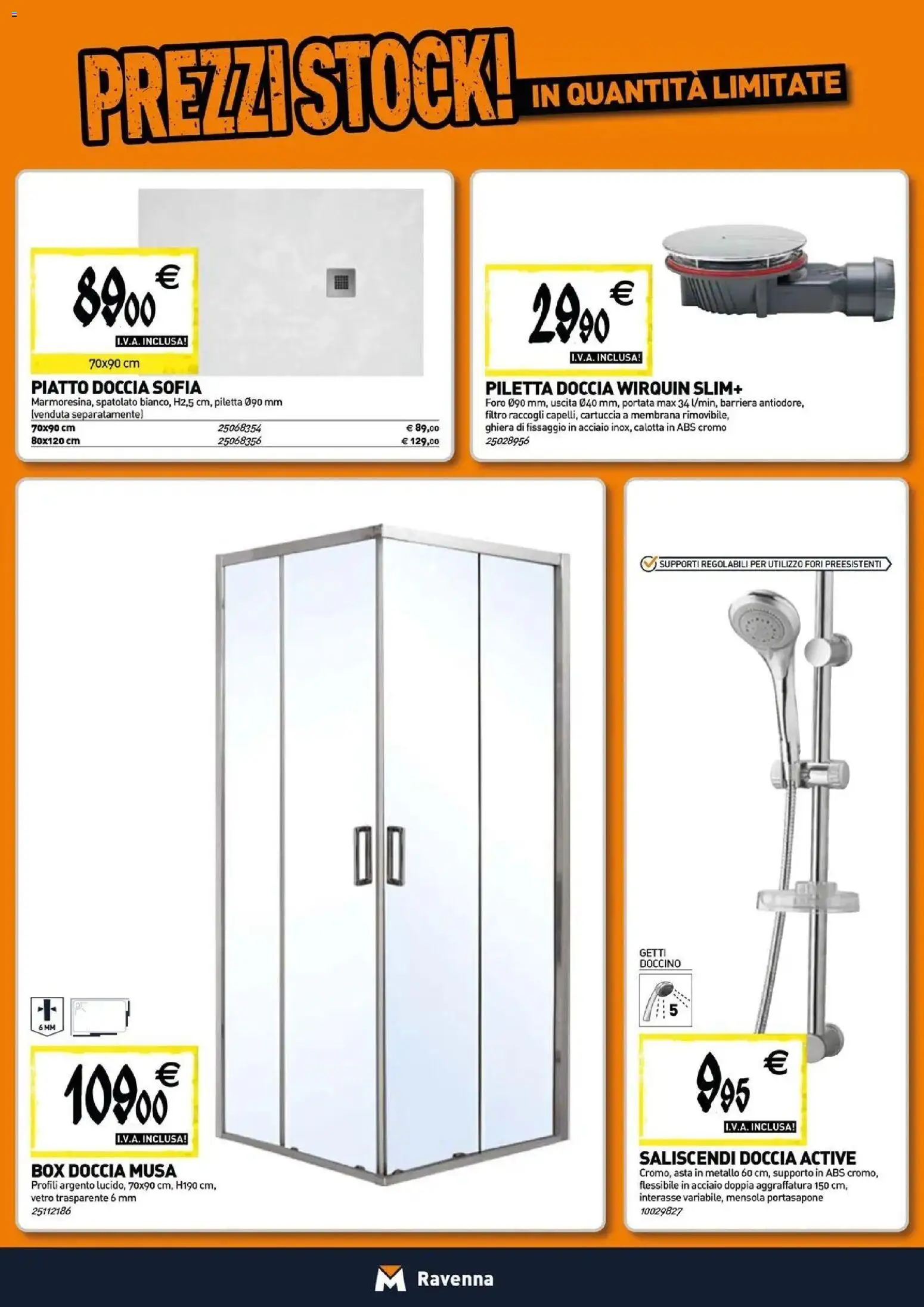 Nuovo TECNOMAT - Straordinari prezzi stock! dal 30/07/2026 > offerte anteprima 🛍️ | Pagina: 2 | Prodotti: Box doccia, Piatto, Mensola, Doccia