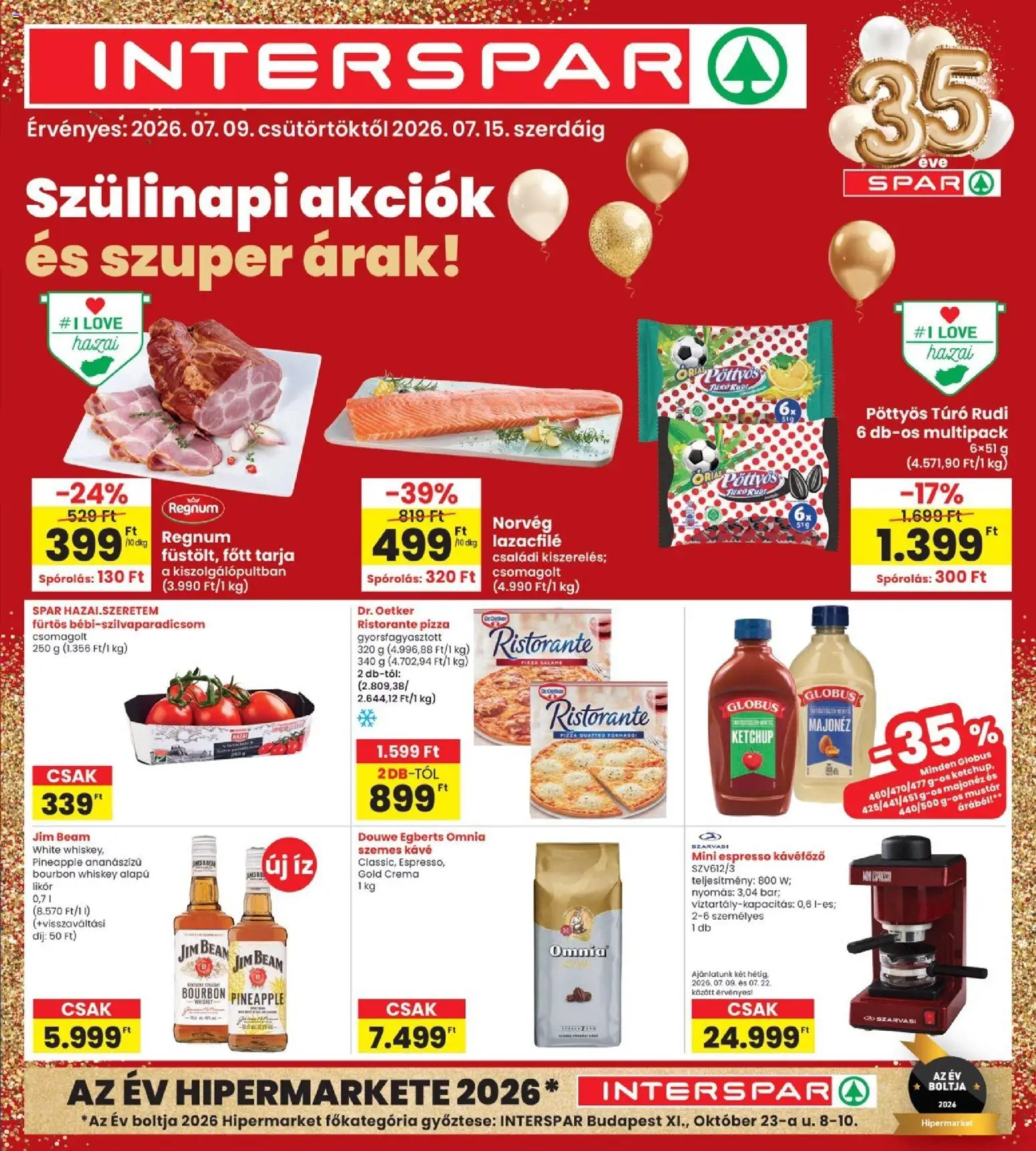 Interspar akciós ujság - amely érvényes a következő dátumtól: 2026.07.09. | Oldal: 1 | Termékek: Whiskey, Kávéfőző, Pizza, Mustár