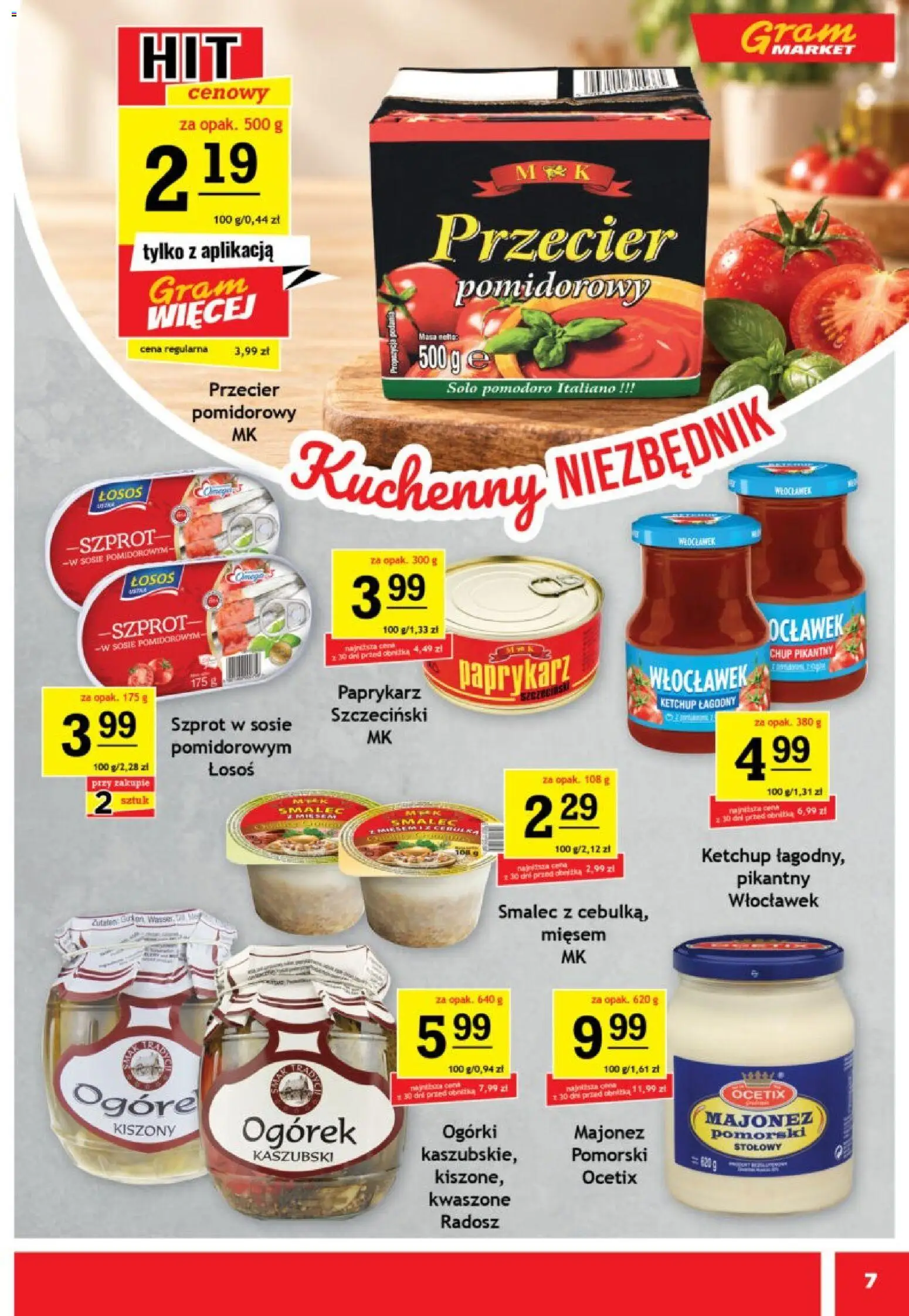 Gram Market gazetka od 30.09.2026 | Strona: 7 | Produkty: Paprykarz, Smalec, Ogórek, Majonez