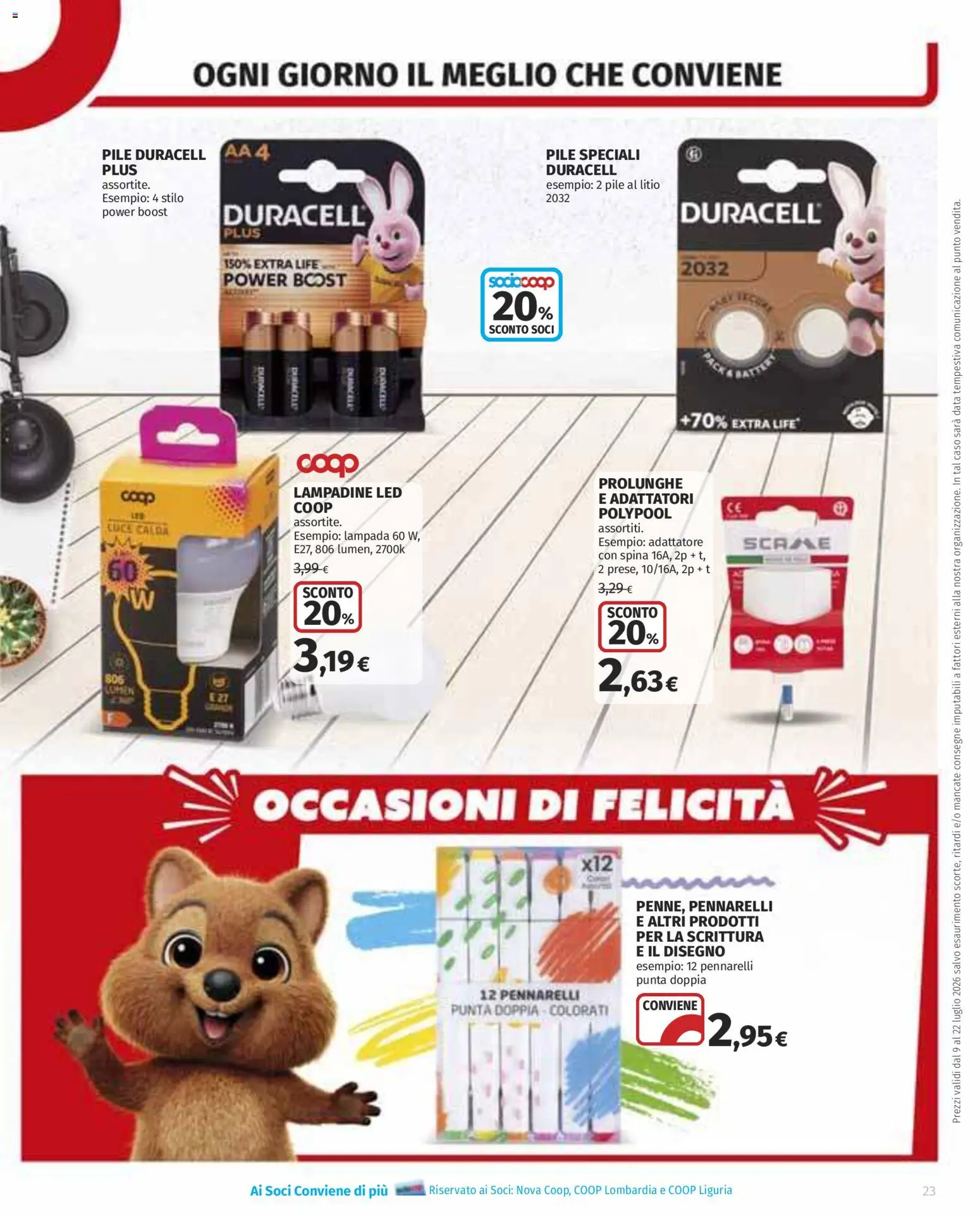 Volantino COOP del 09/07/2026 | Pagina: 23 | Prodotti: Pile, Adattatore, Pennarelli, Lampada