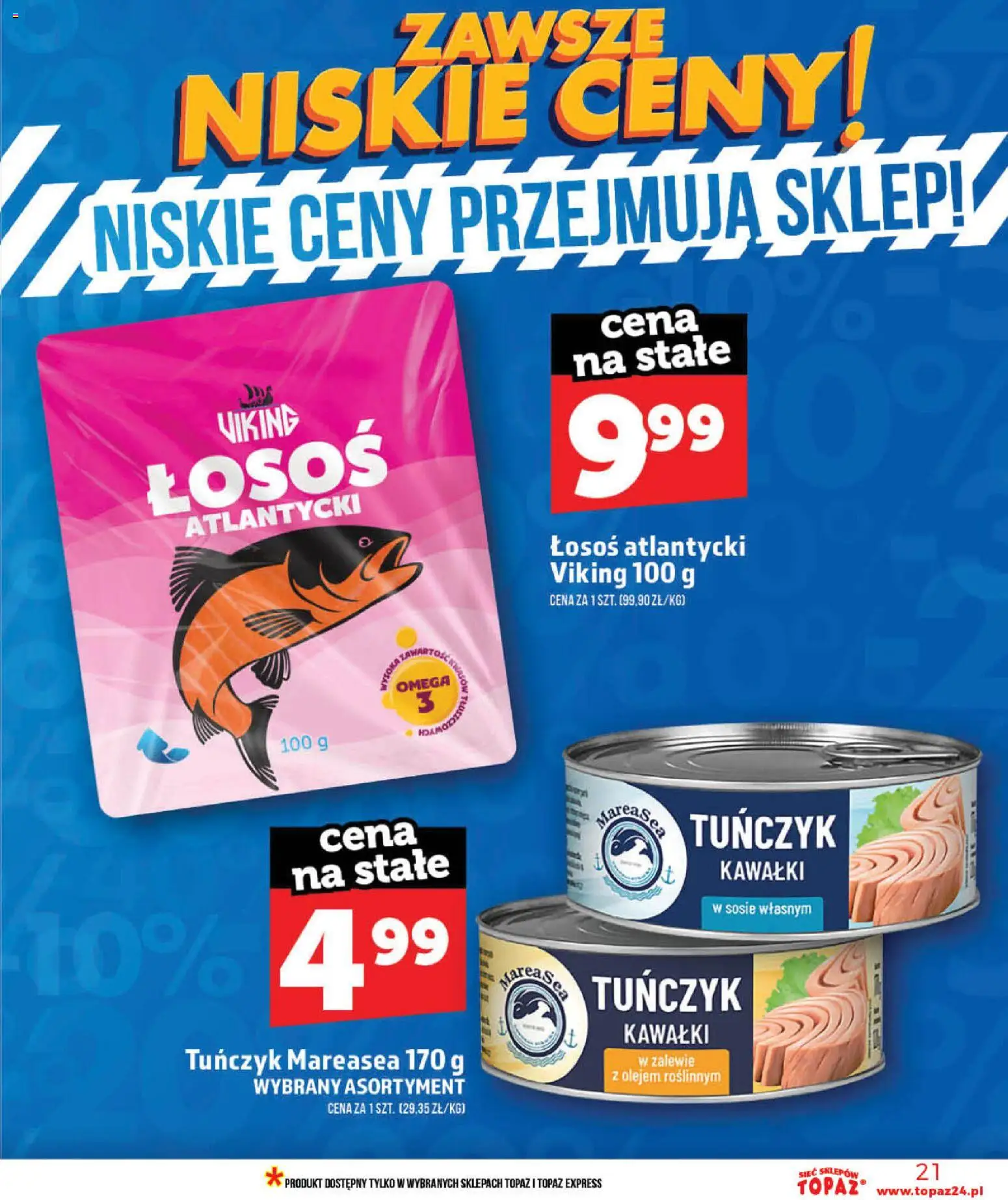 Topaz gazetka - MAZ od 28.05.2026 | Strona: 21 | Produkty: Łosoś atlantycki, Łosoś, Tuńczyk