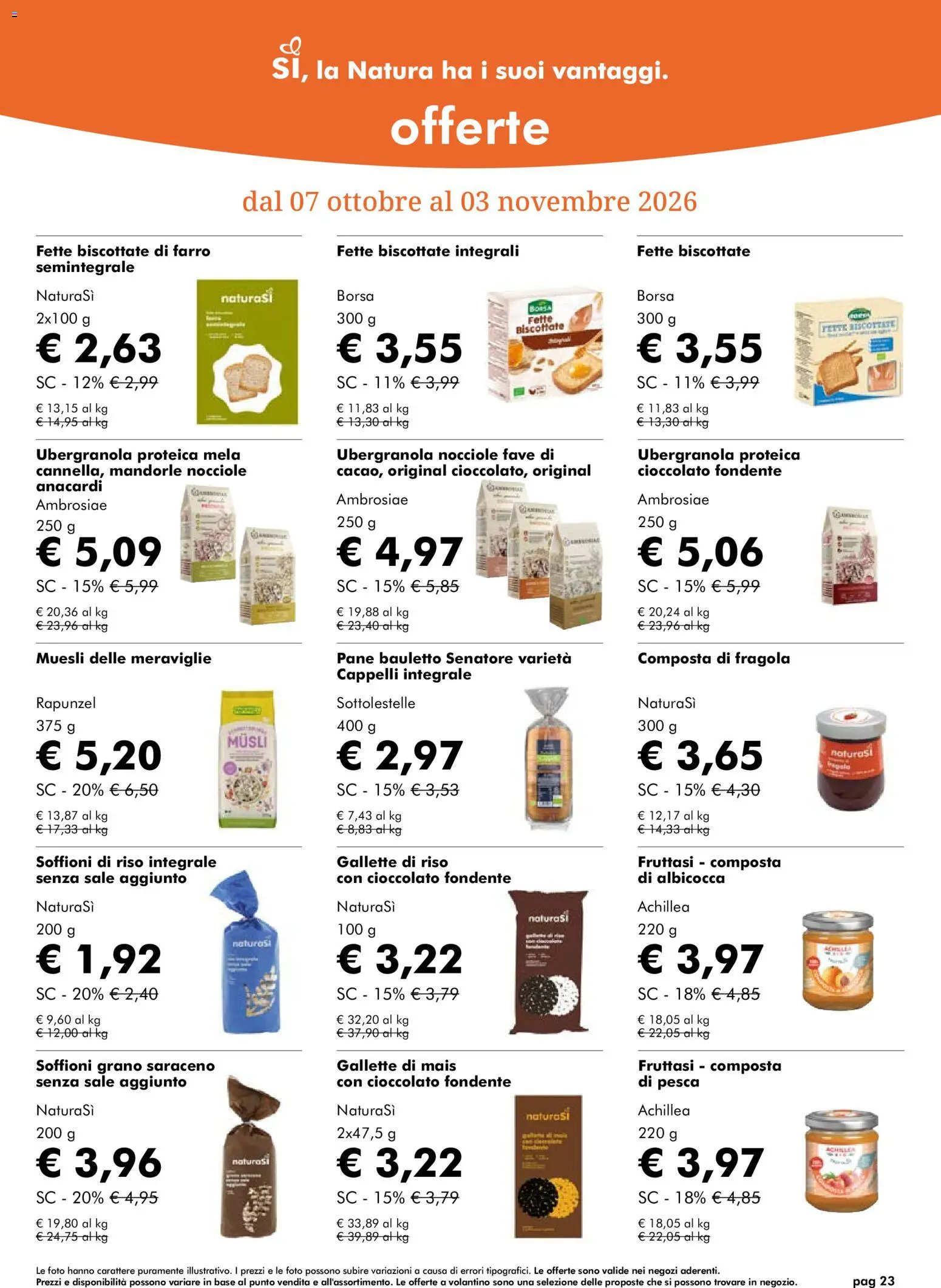 Volantino Natura Sì del 07/10/2026 | Pagina: 23 | Prodotti: Pesca, Anacardi, Gallette, Fette biscottate