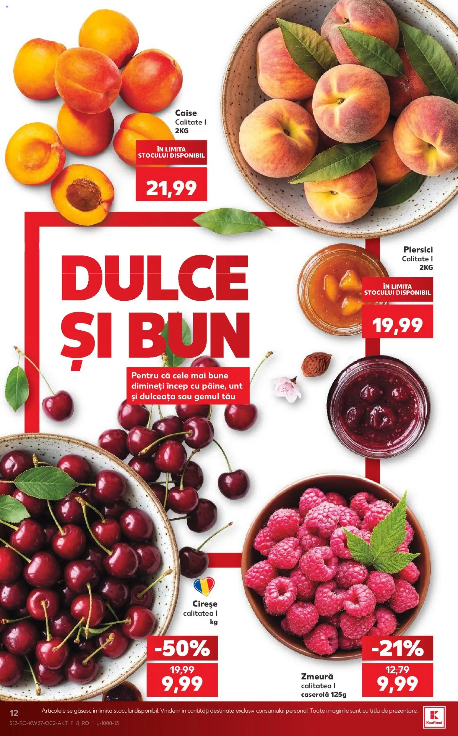 Noul catalog Kaufland – valabil de la 01.07.2026 | Pagină: 12 | Produse: Zmeură, Unt, Cireșe, Ahtapot