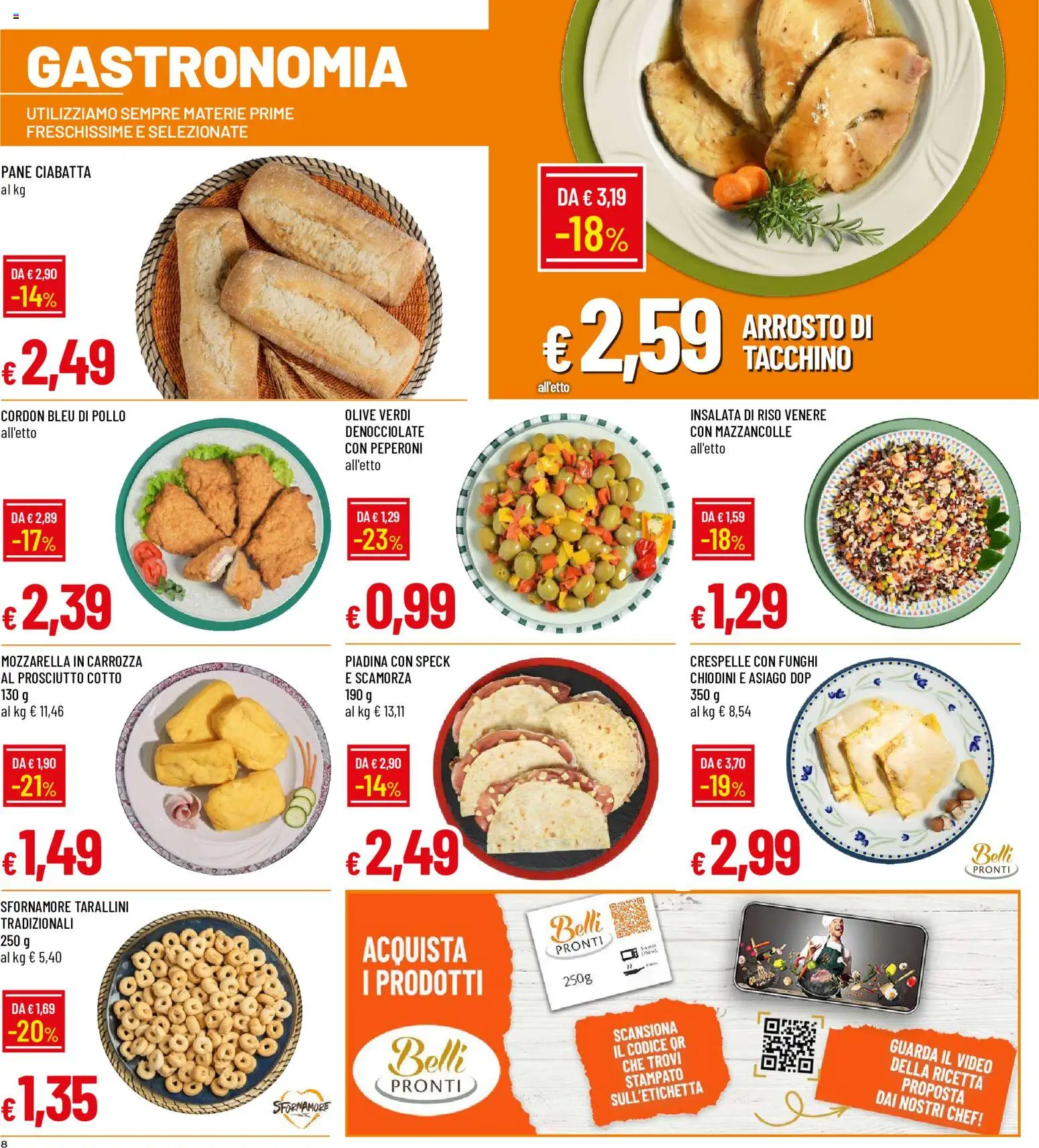 Volantino Galassia del 27/08/2026 | Pagina: 8 | Prodotti: Arrosto, Tacchino, Piadina, Video