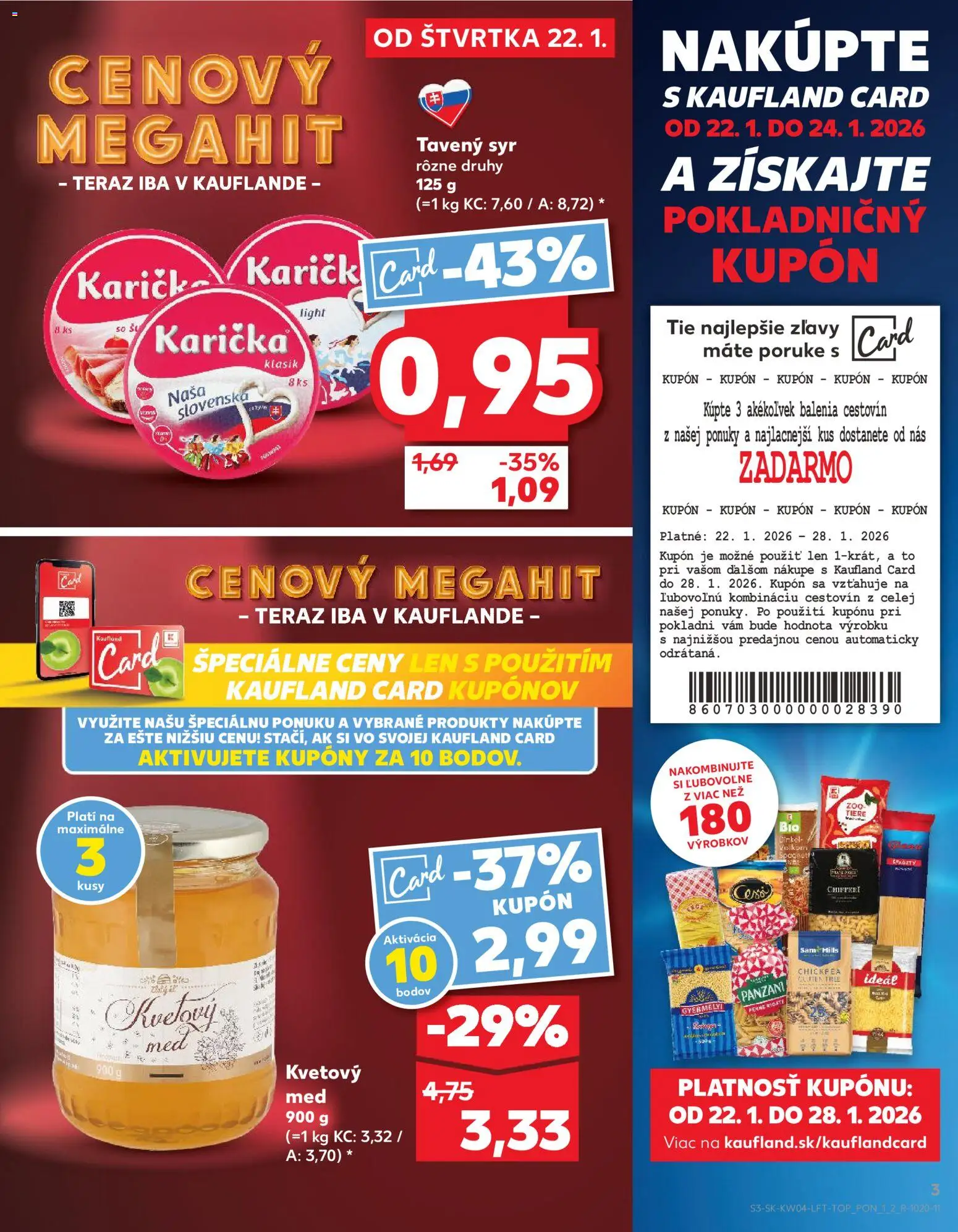 Nové Kaufland akcie – leták je platný od 22.01.2026 | Strana: 3 | Produkty: Syr, Penne, Cestoviny, Med