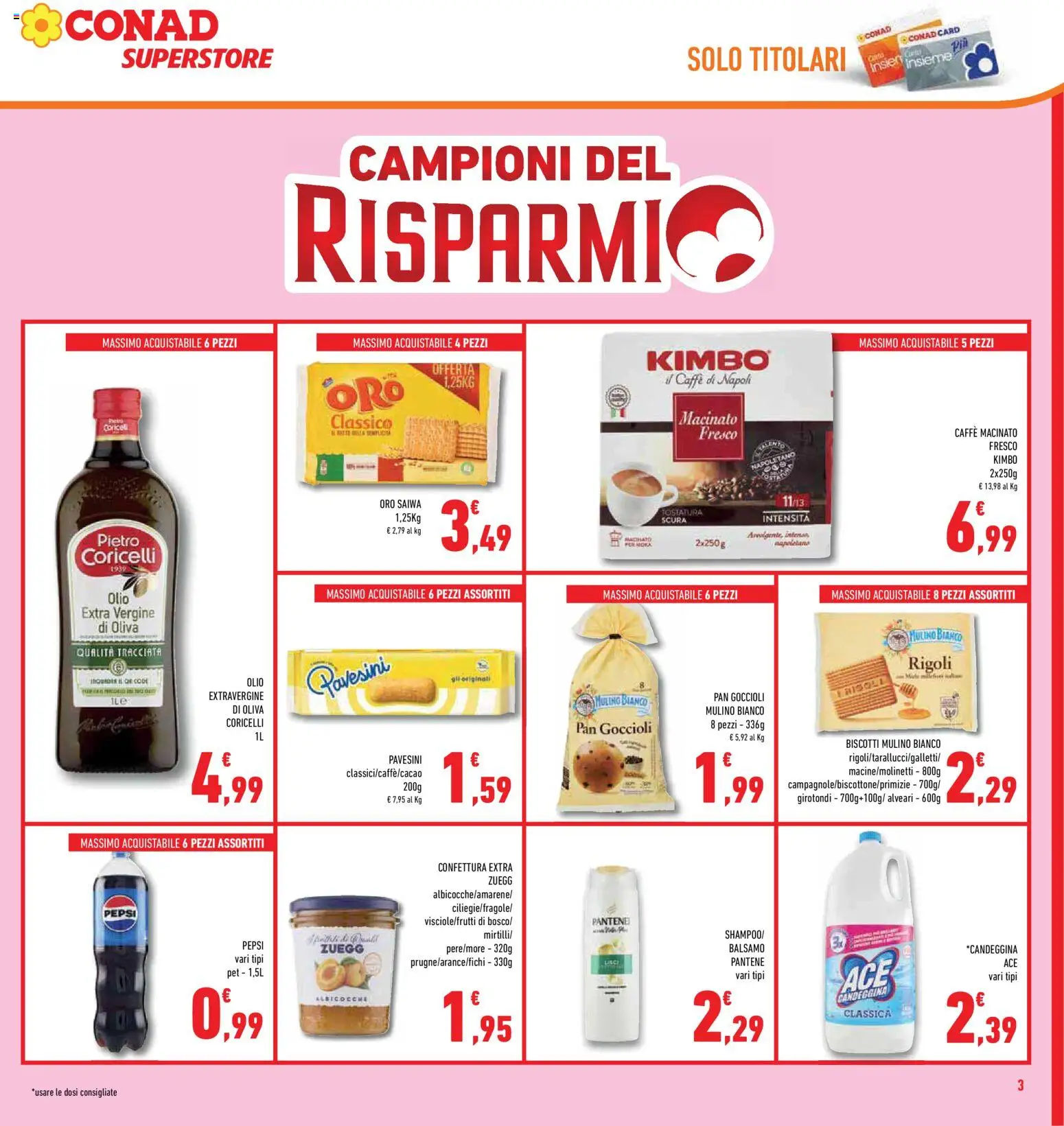 Volantino Conad del 06.05.2026 | Pagina: 3 | Prodotti: Biscotti, Olive, Albicocche, Macinato