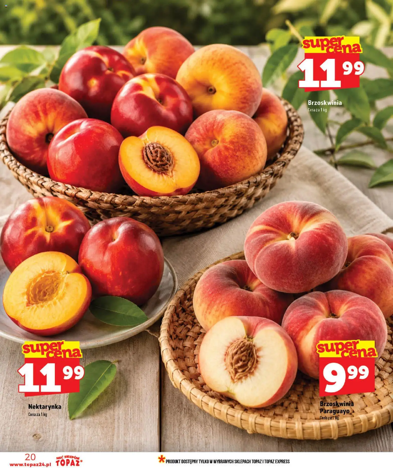 Topaz gazetka od 03.06.2026 | Strona: 20 | Produkty: Brzoskwinia, Nektarynka