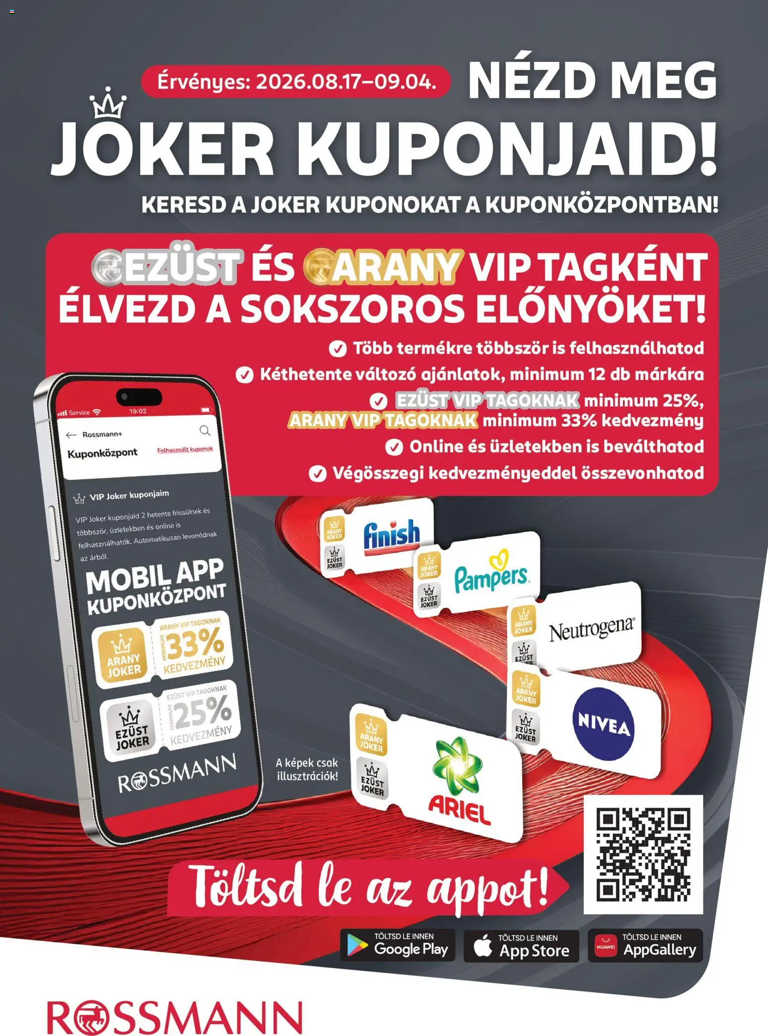 Rossmann akciós ujság - amely érvényes a következő dátumtól: 2026.08.17. | Oldal: 1 | Termékek: Ariel, Lé, Nivea, Finish