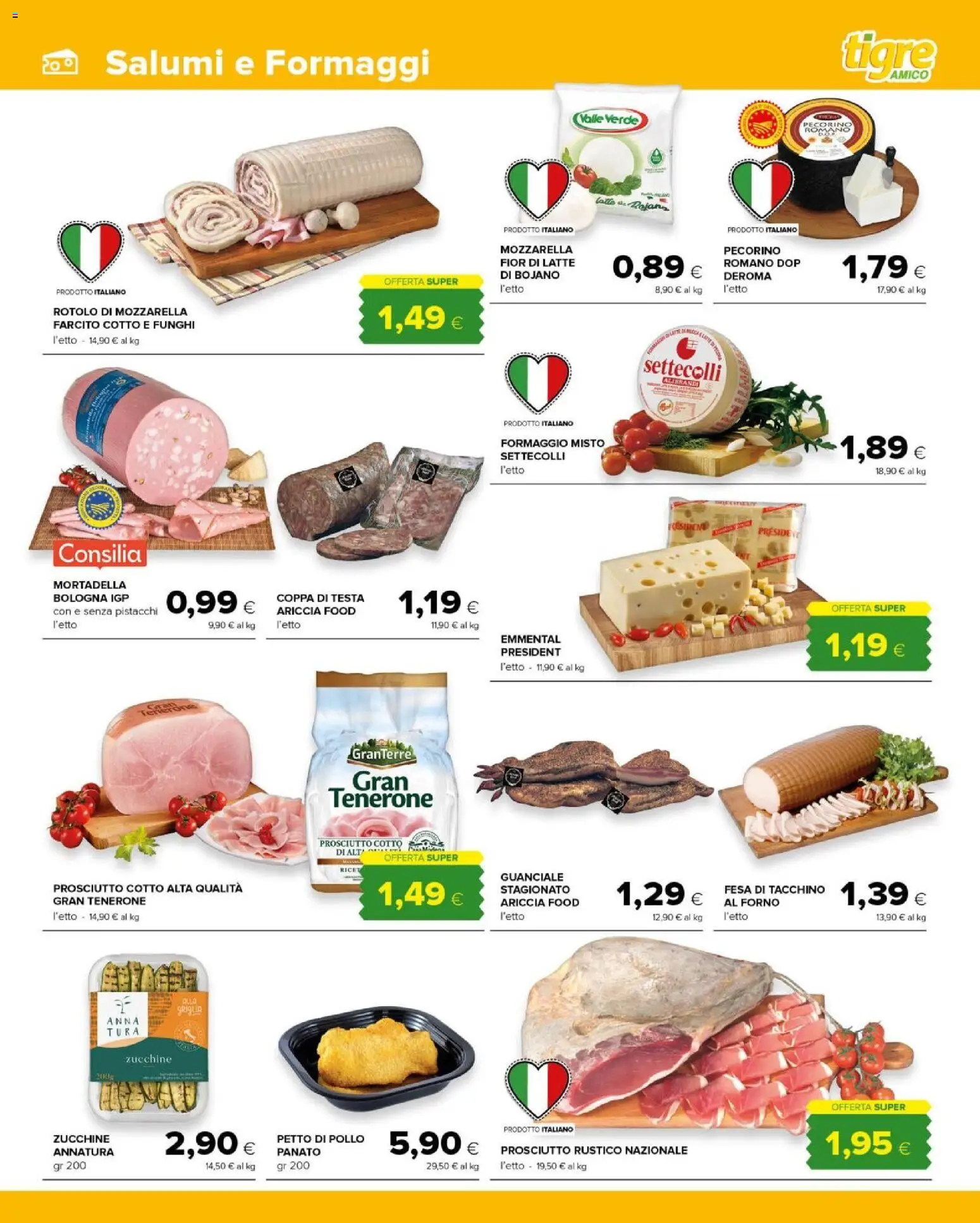 Volantino Tigre del 16/09/2026 | Pagina: 5 | Prodotti: Pollo, Tacchino, Latte, Guanciale