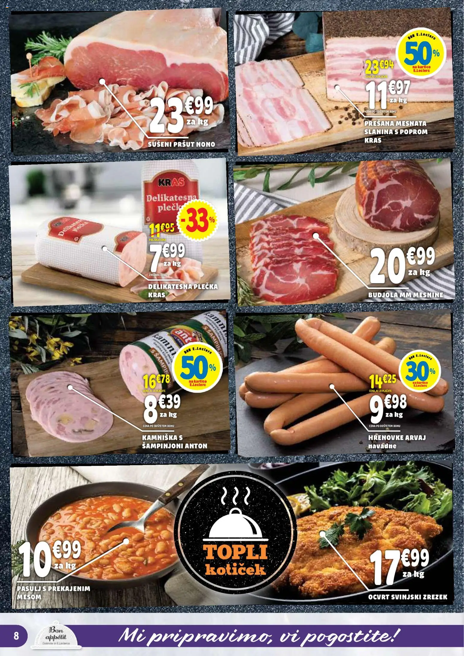 Novi E.leclerc katalog ponudbe – veljaven od 21.10.2026 | Stran: 8 | Izdelki: Hrenovke, Pršut, Šampinjoni, Slanina