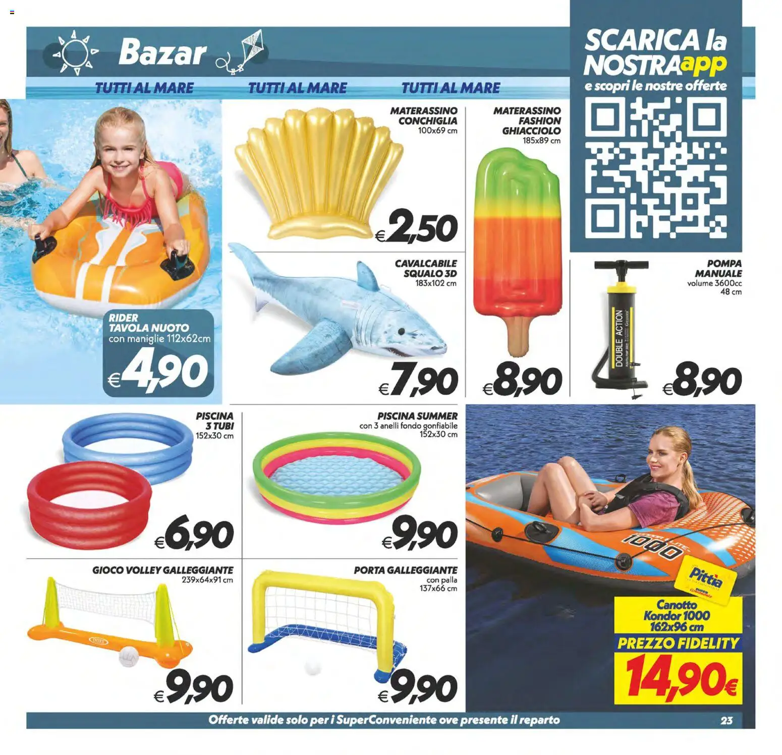 Volantino SuperConveniente del 30/06/2026 | Pagina: 23 | Prodotti: Piscina, Gioco