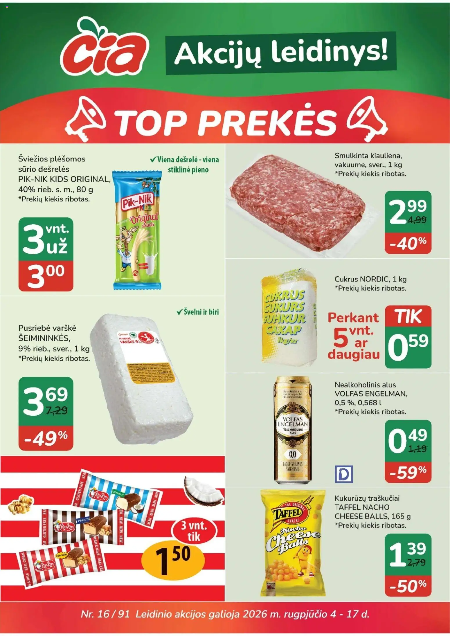 ČIA MARKET akcijos nuo 2026.08.04 | Puslapis: 1 | Prekių: Nealkoholinis alus, Varškė, Alus, Cukrus