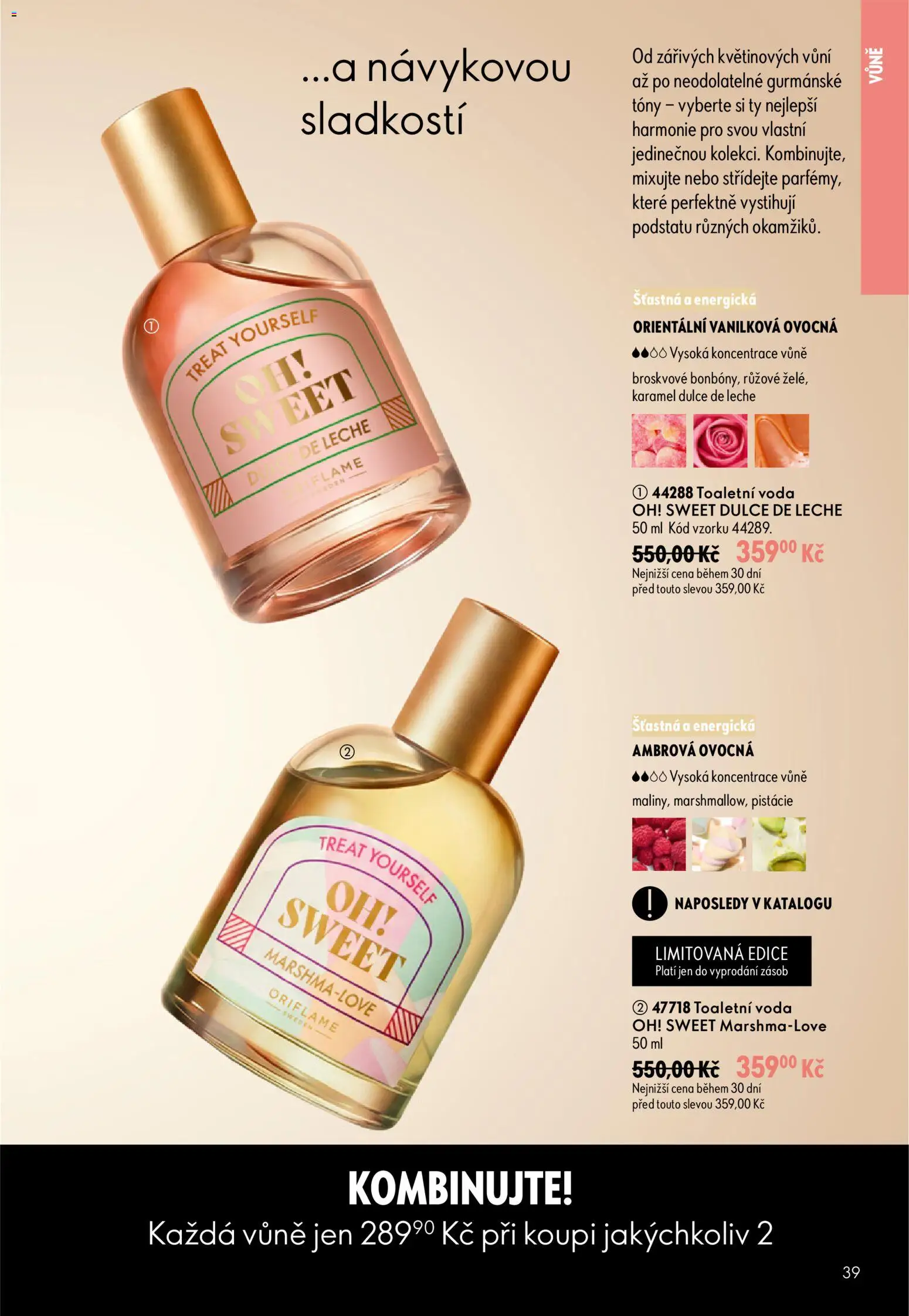 Oriflame katalog č. 13/2026 od 09.09.2026 | Strana: 39 | Produkty: Voda, Pistácie, Sladkosti, Toaletní voda