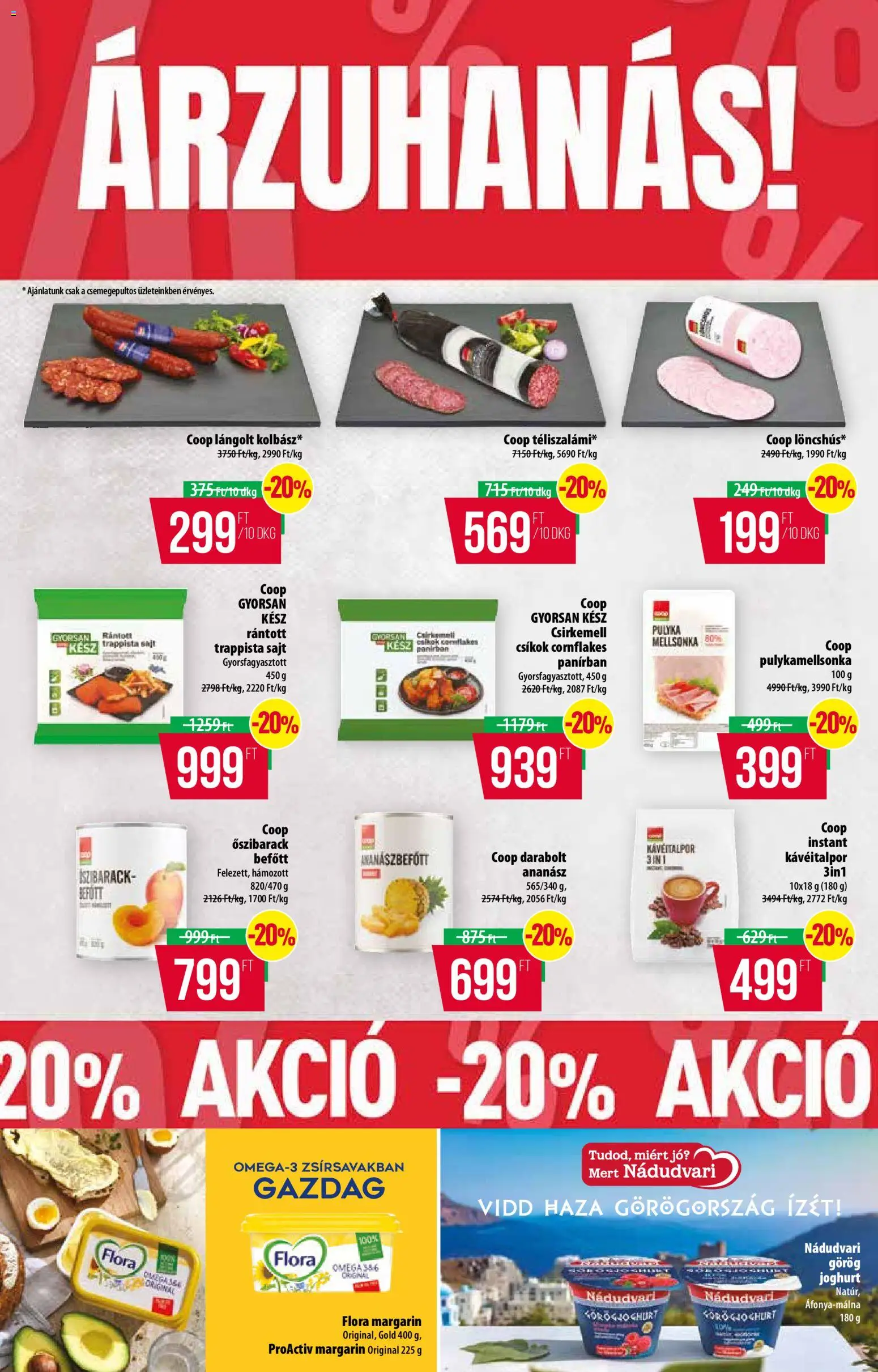 COOP akciós ujság - amely érvényes a következő dátumtól: 2026.10.08. | Oldal: 6 | Termékek: Őszibarack, Rántott csirkemell, Sajt, Ananász