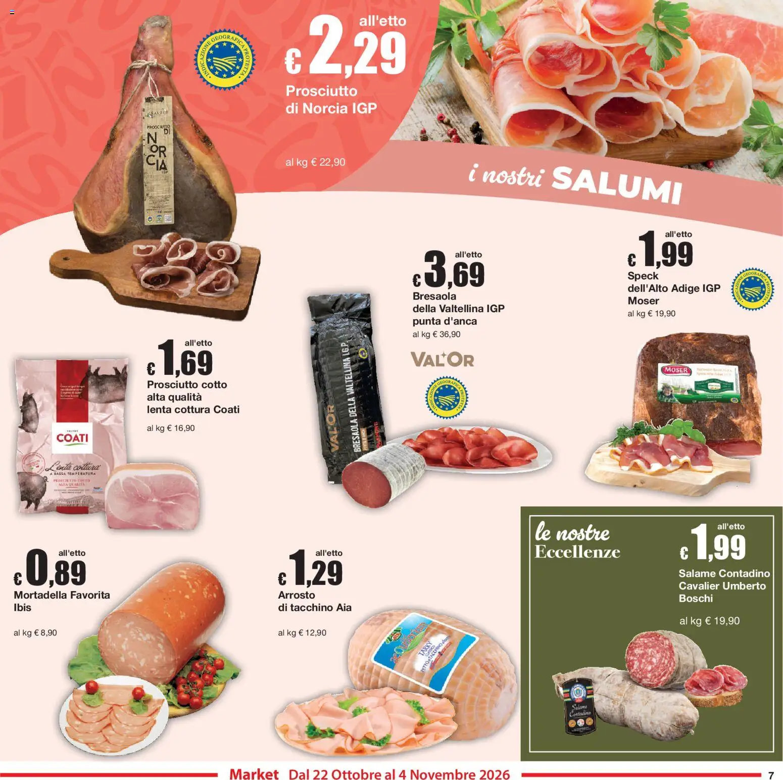 Volantino Sì con Te del 22/10/2026 | Pagina: 7 | Prodotti: Arrosto, Prosciutto Cotto, Bresaola, Mortadella