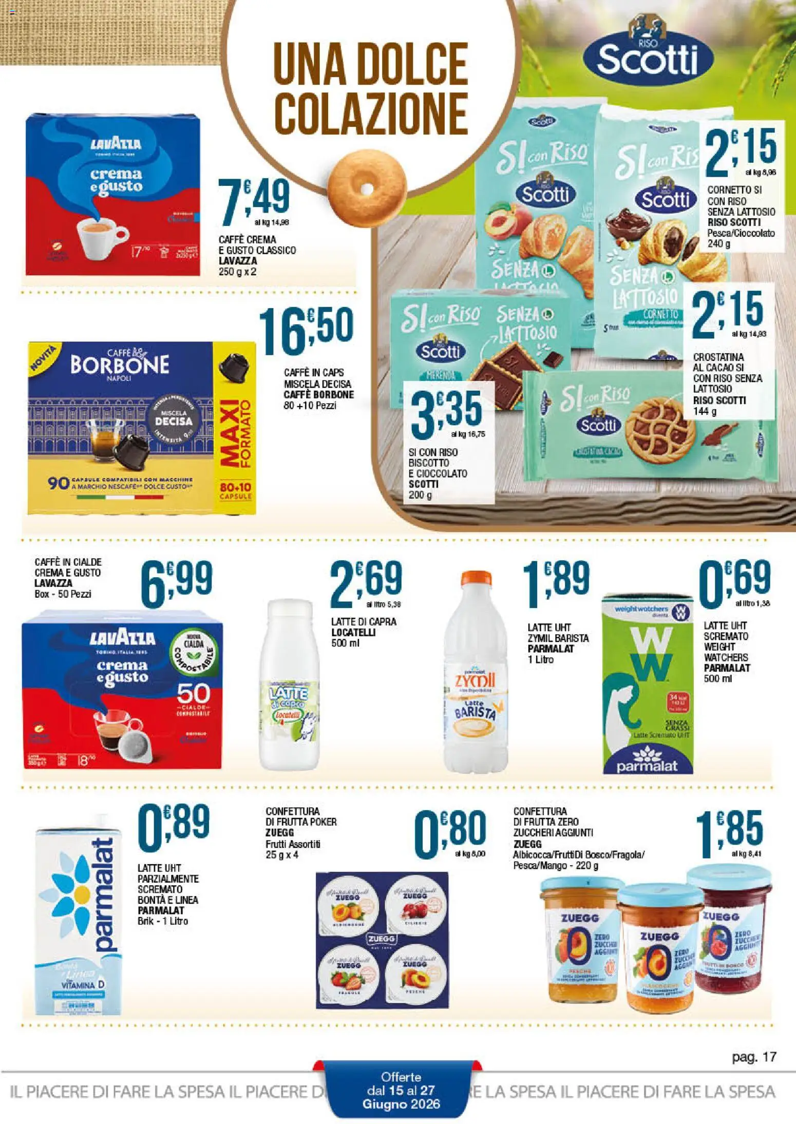 Volantino Sidis del 15.06.2026 | Pagina: 17 | Prodotti: Cioccolato, Frutta, Latte, Lavazza