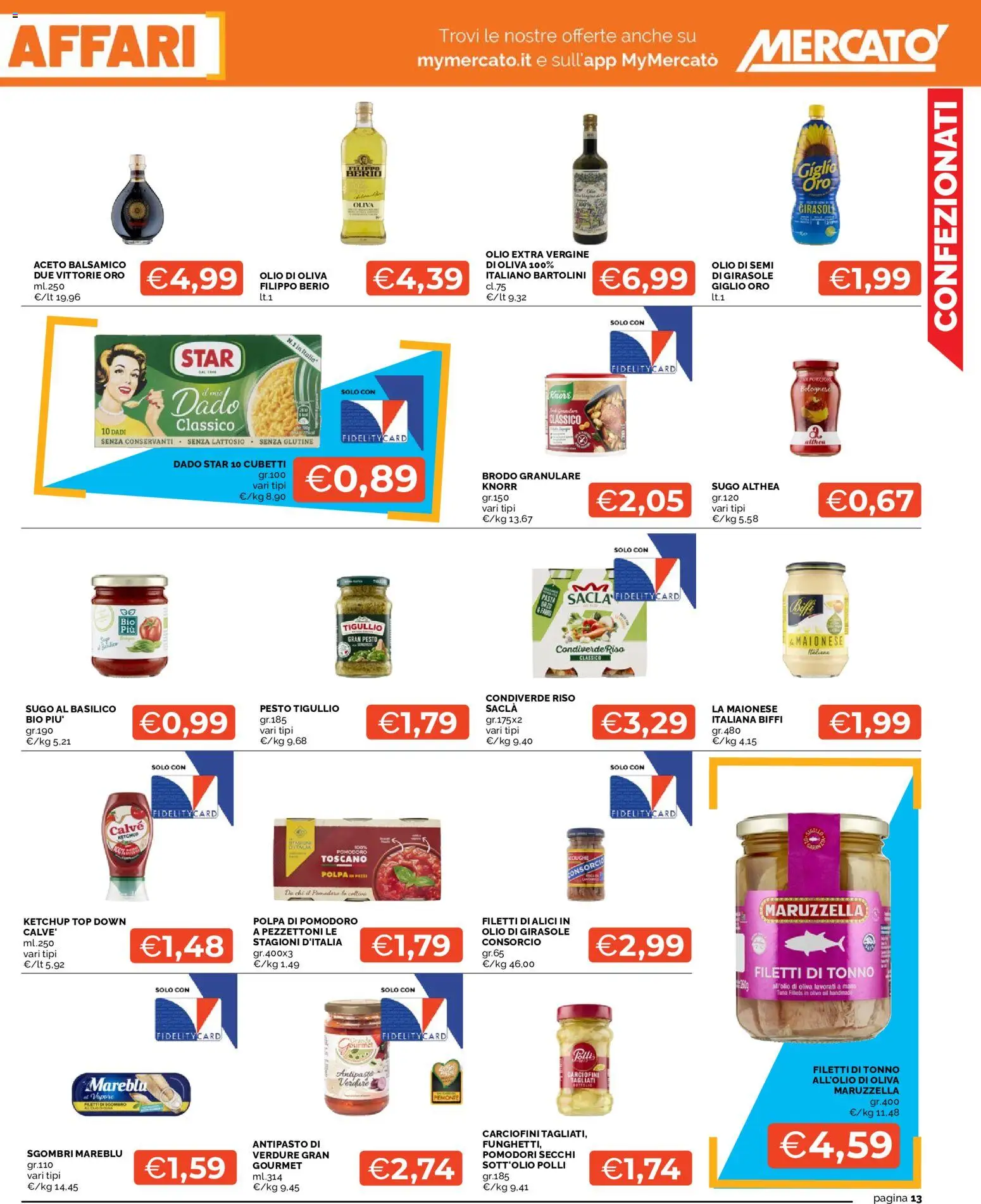 Volantino Mercatò del 20/07/2026 | Pagina: 13 | Prodotti: Verdure, Tonno, Olio extra vergine, Olio di girasole