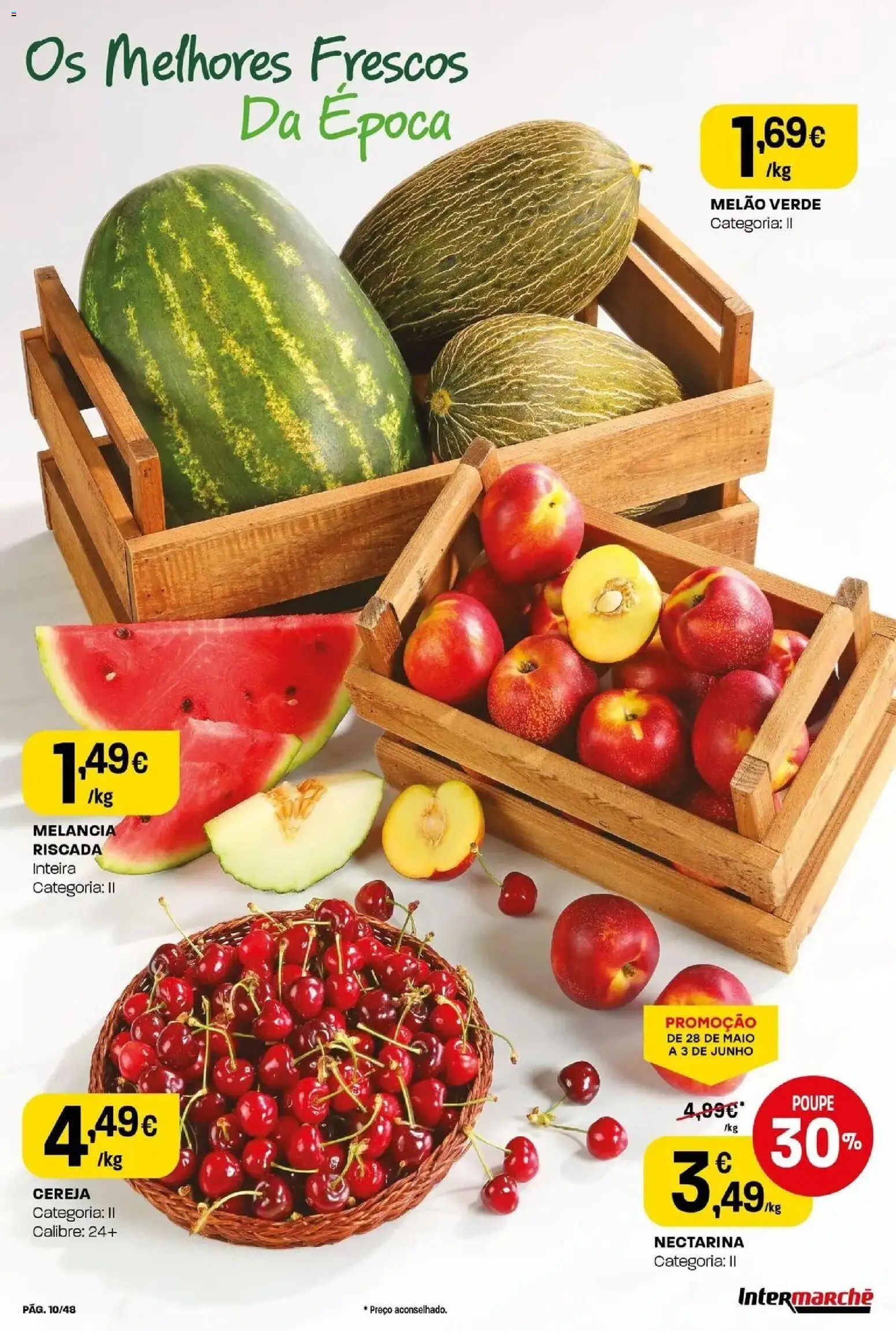 Intermarché - Isto é que são preços BAIXOS! │ válido de 28.05.2026 | Página: 10 | Produtos: Cereja, Melancia, Melão