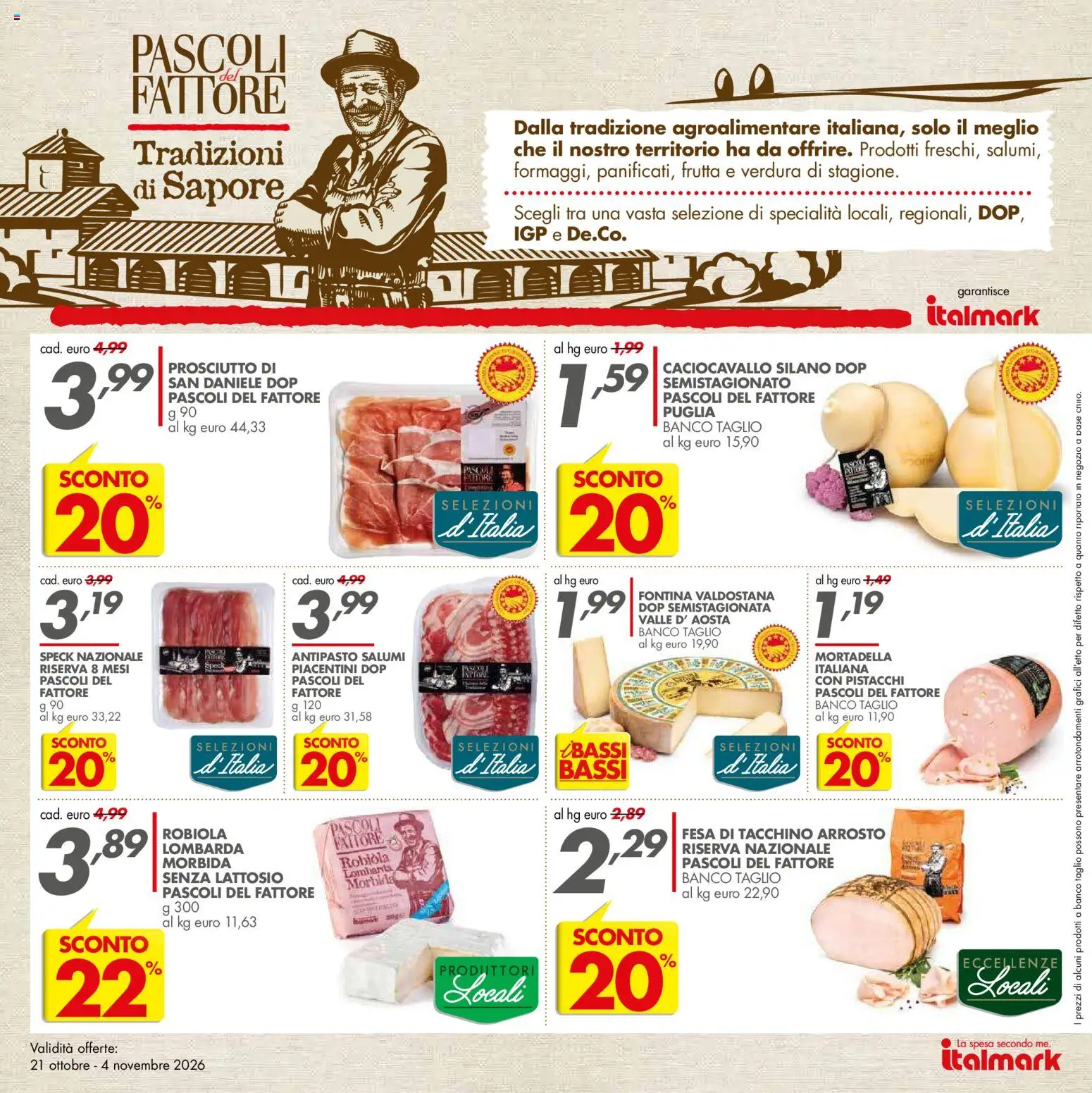 Volantino Italmark del 21/10/2026 | Pagina: 10 | Prodotti: Tacchino, Prosciutto, Specialità, Senza lattosio