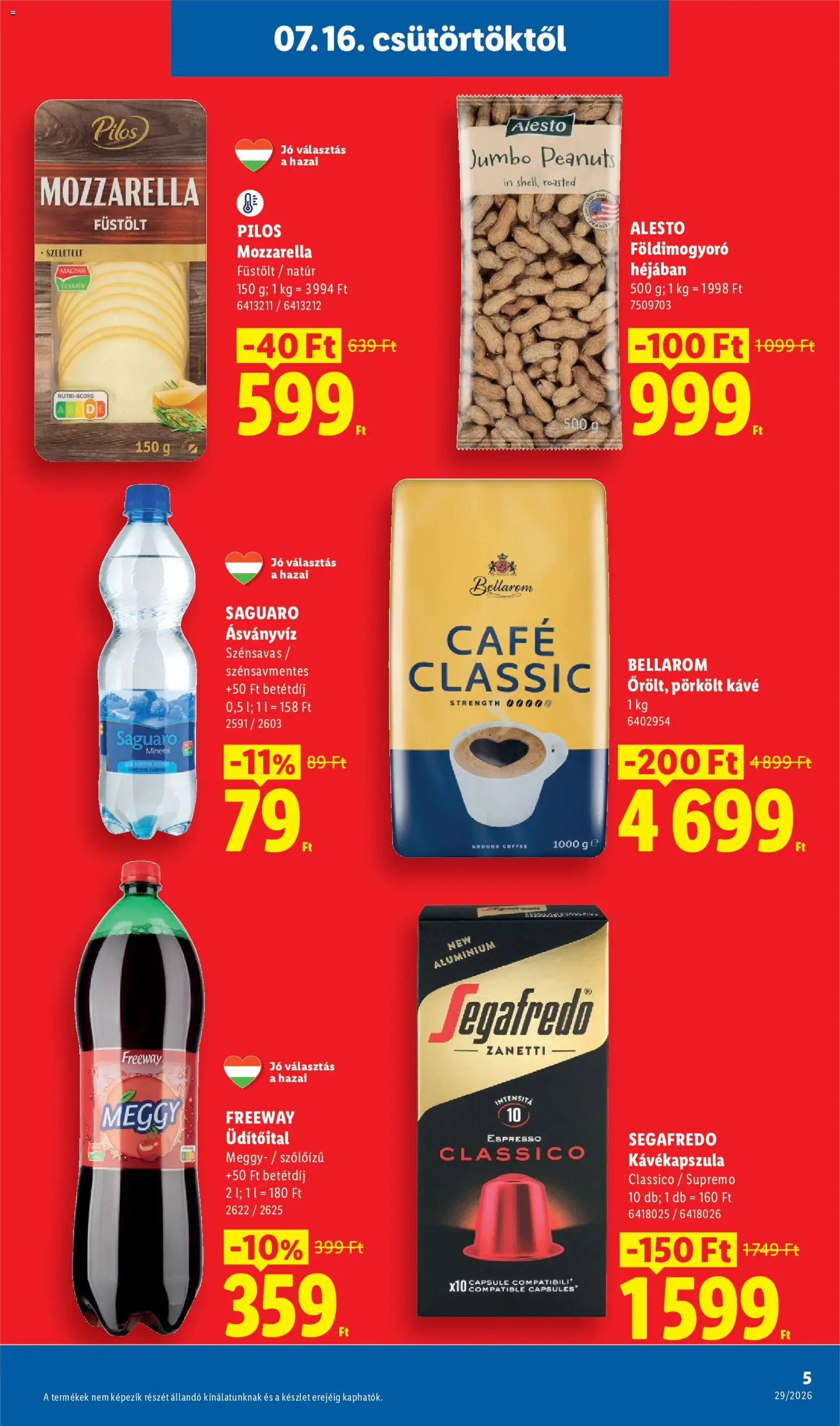 Lidl akciós ujság - amely érvényes a következő dátumtól: 2026.07.16. | Oldal: 5 | Termékek: Kávékapszula, Meggy, Ásványvíz, Pörkölt