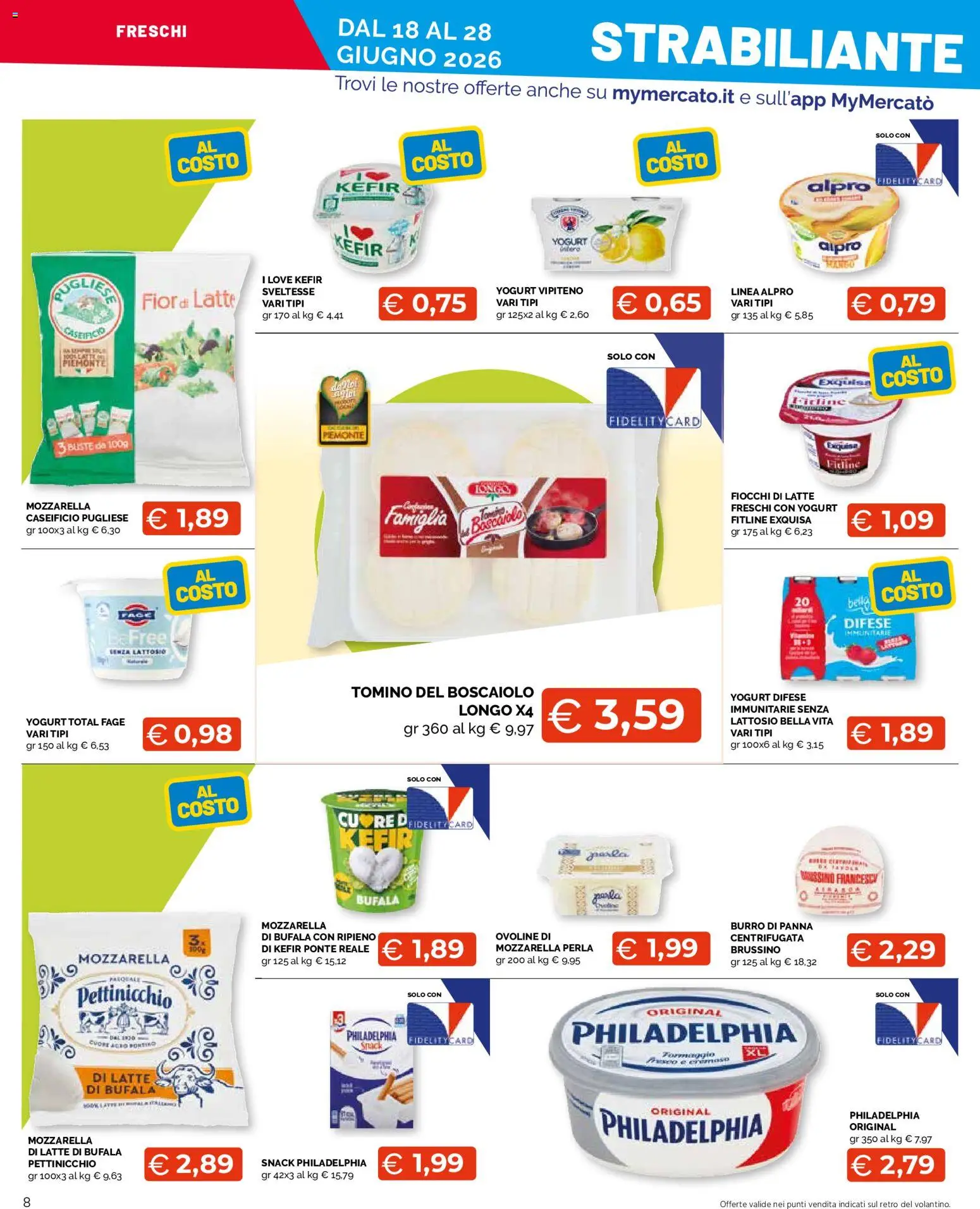 Volantino Mercatò del 18.06.2026 | Pagina: 8 | Prodotti: Panna, Fiocchi, Latte, Tomino