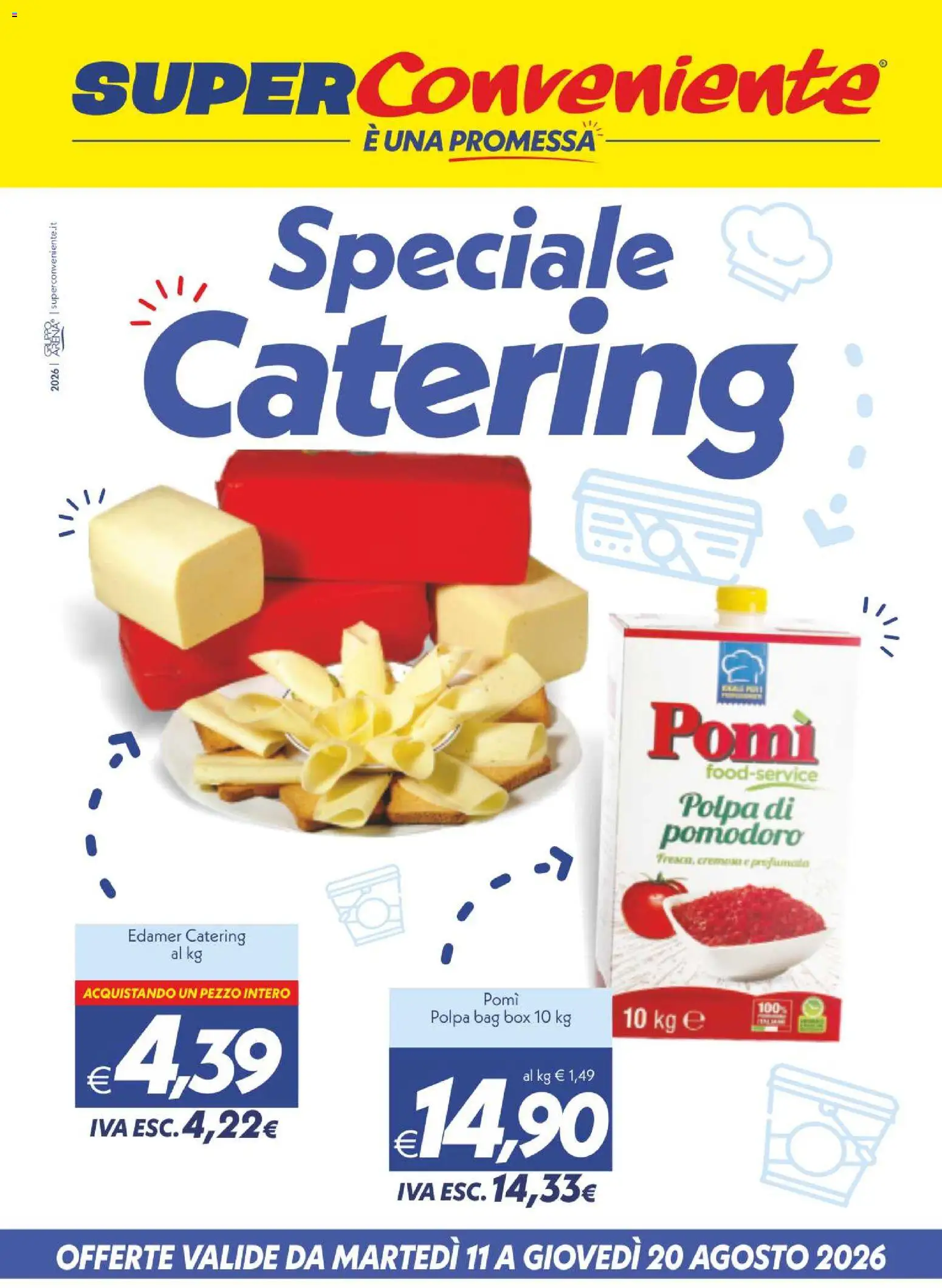 Volantino SuperConveniente del 11/08/2026 | Pagina: 1 | Prodotti: Pomodoro