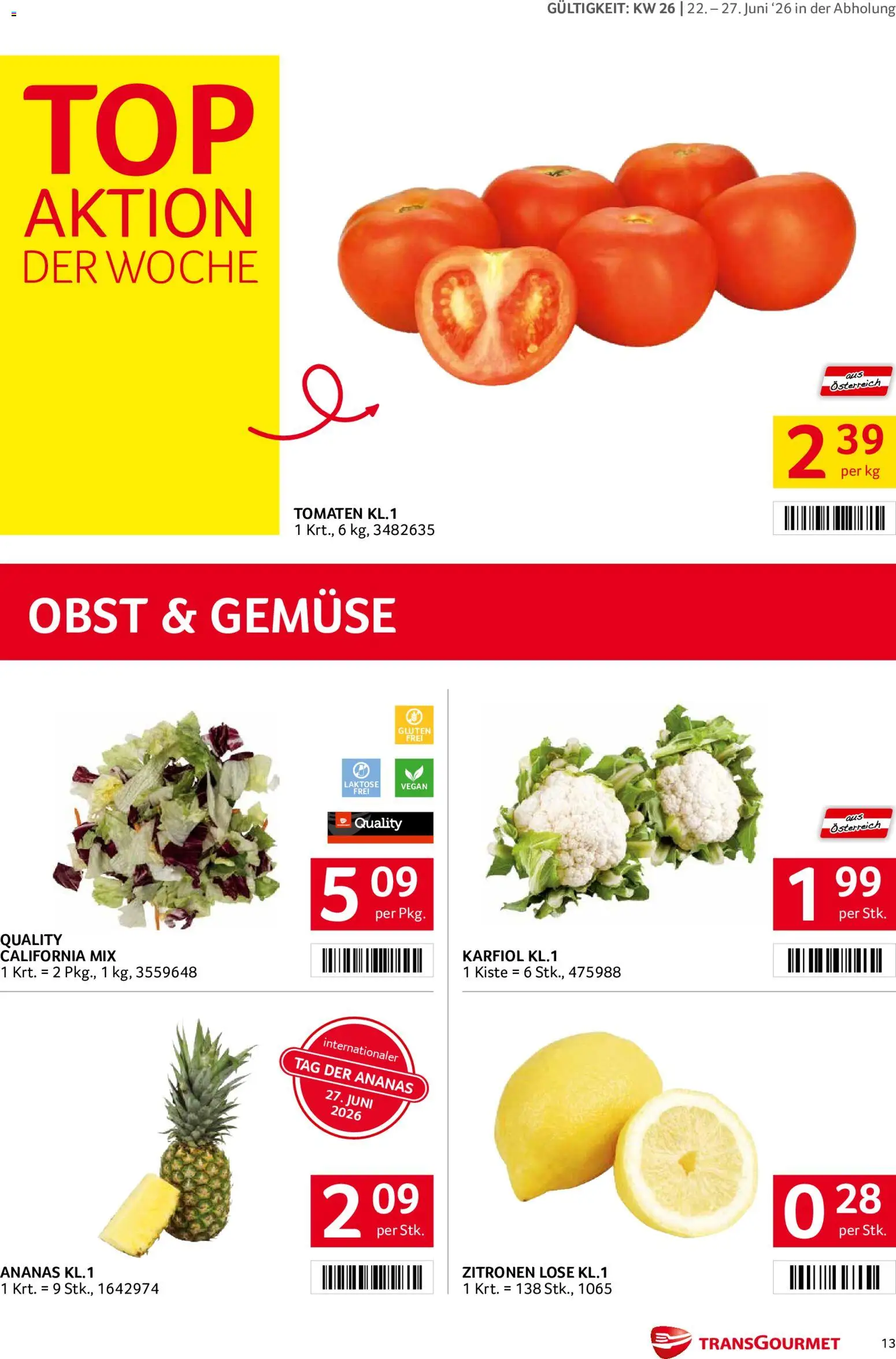 Transgourmet Flugblatt gültig ab 22.06.2026 | Seite: 13 | Produkte: Gemüse, Obst, Tomaten, Ananas