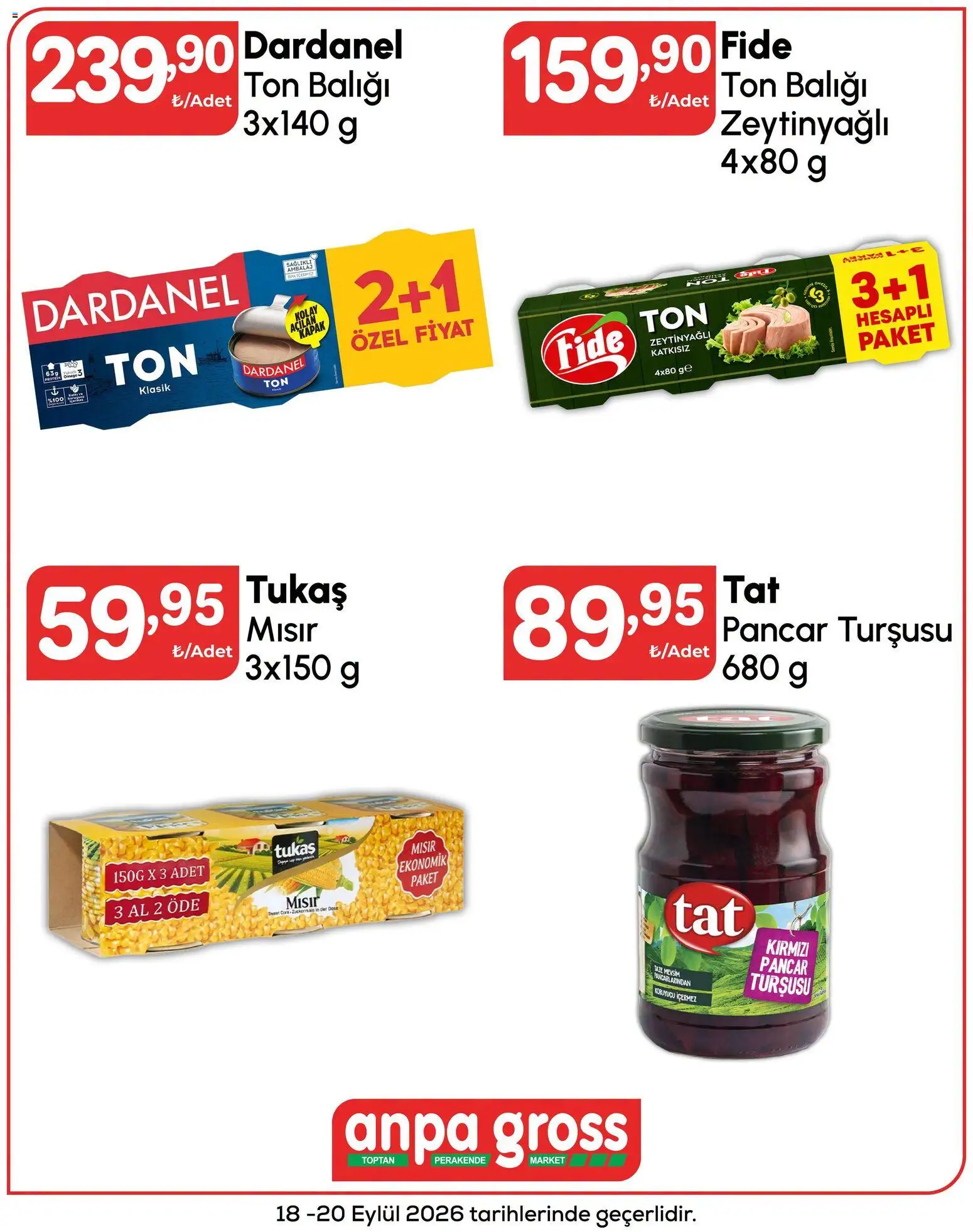 Anpa Gross - Hafta sonu fırsatları - 18 Eylül 2026 tarihinden itibaren geçerlidir | Sayfa: 19 | Ürünler: Pancar, Ton balığı, Mısır