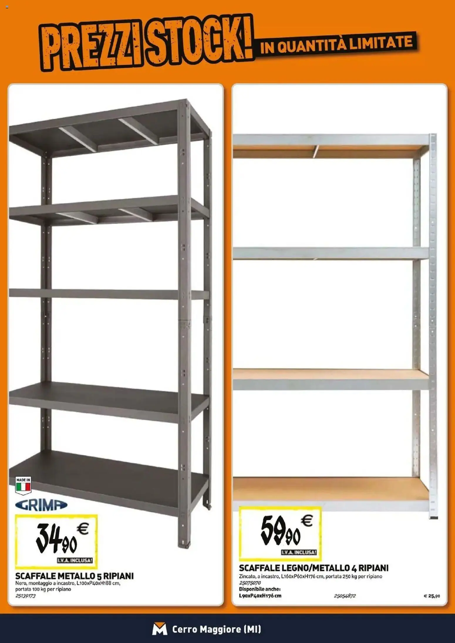 Nuovo Tecnomat catalogo dal 29/10/2026 > offerte anteprima 🛍️ | Pagina: 17 | Prodotti: Ripiano, Scaffale