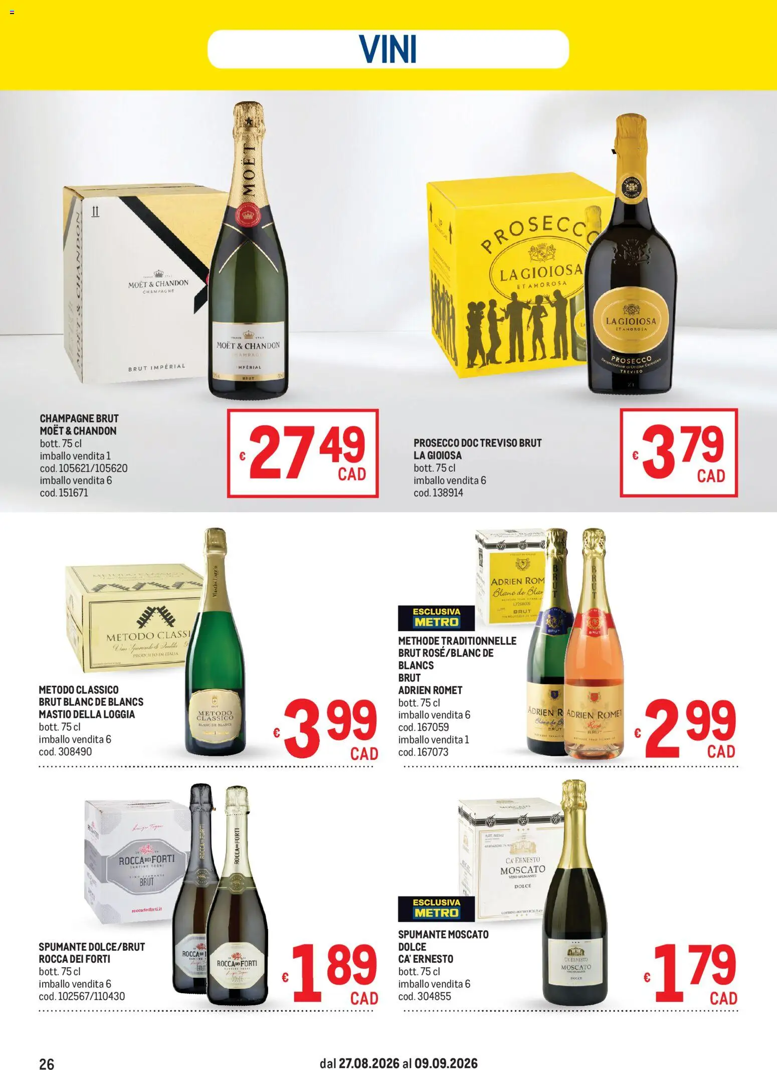 Volantino Metro del 27/08/2026 | Pagina: 26 | Prodotti: Prosecco, Spumante, Champagne, Moet