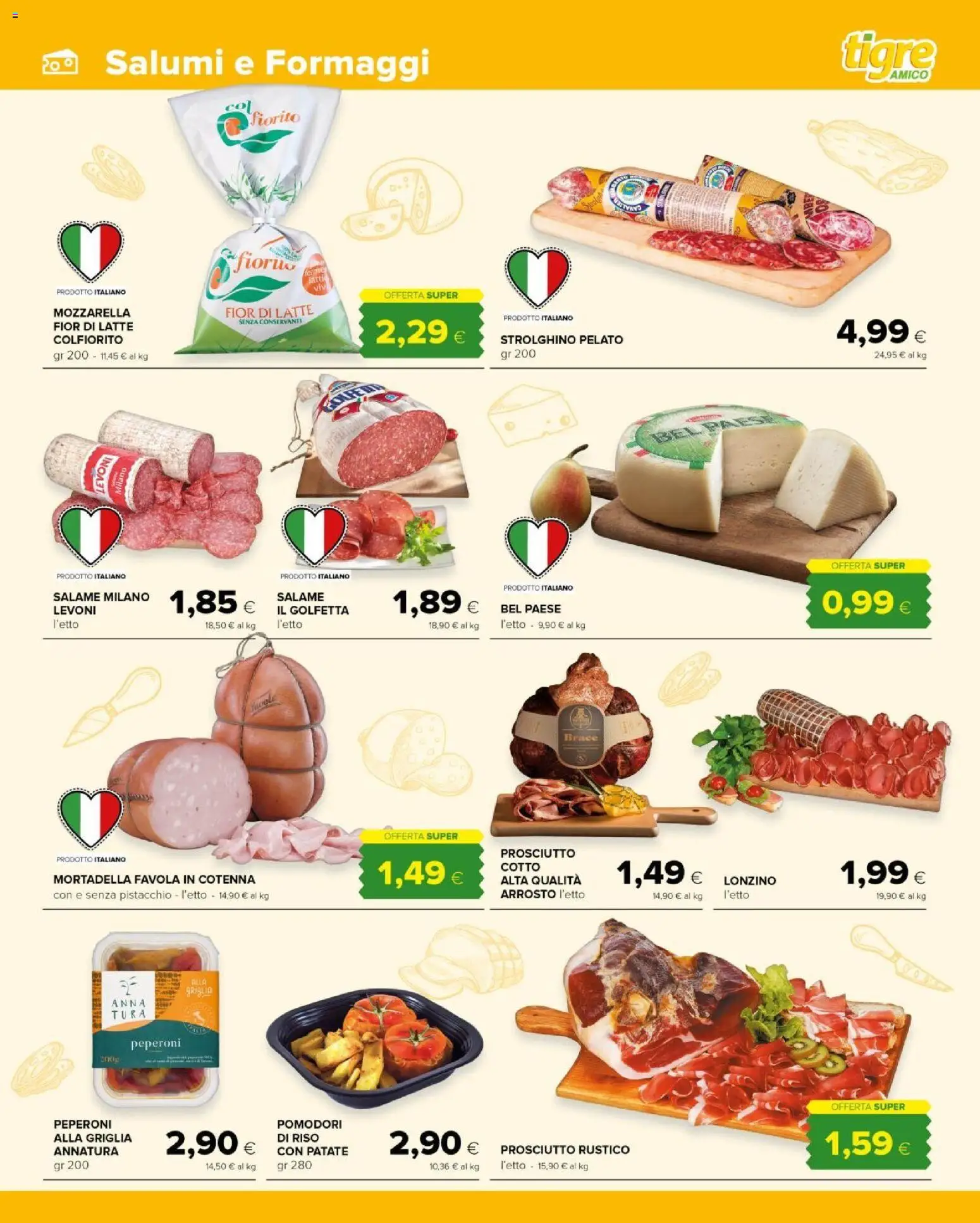 Volantino Tigre del 12/08/2026 | Pagina: 3 | Prodotti: Arrosto, Peperoni, Pomodori, Griglia