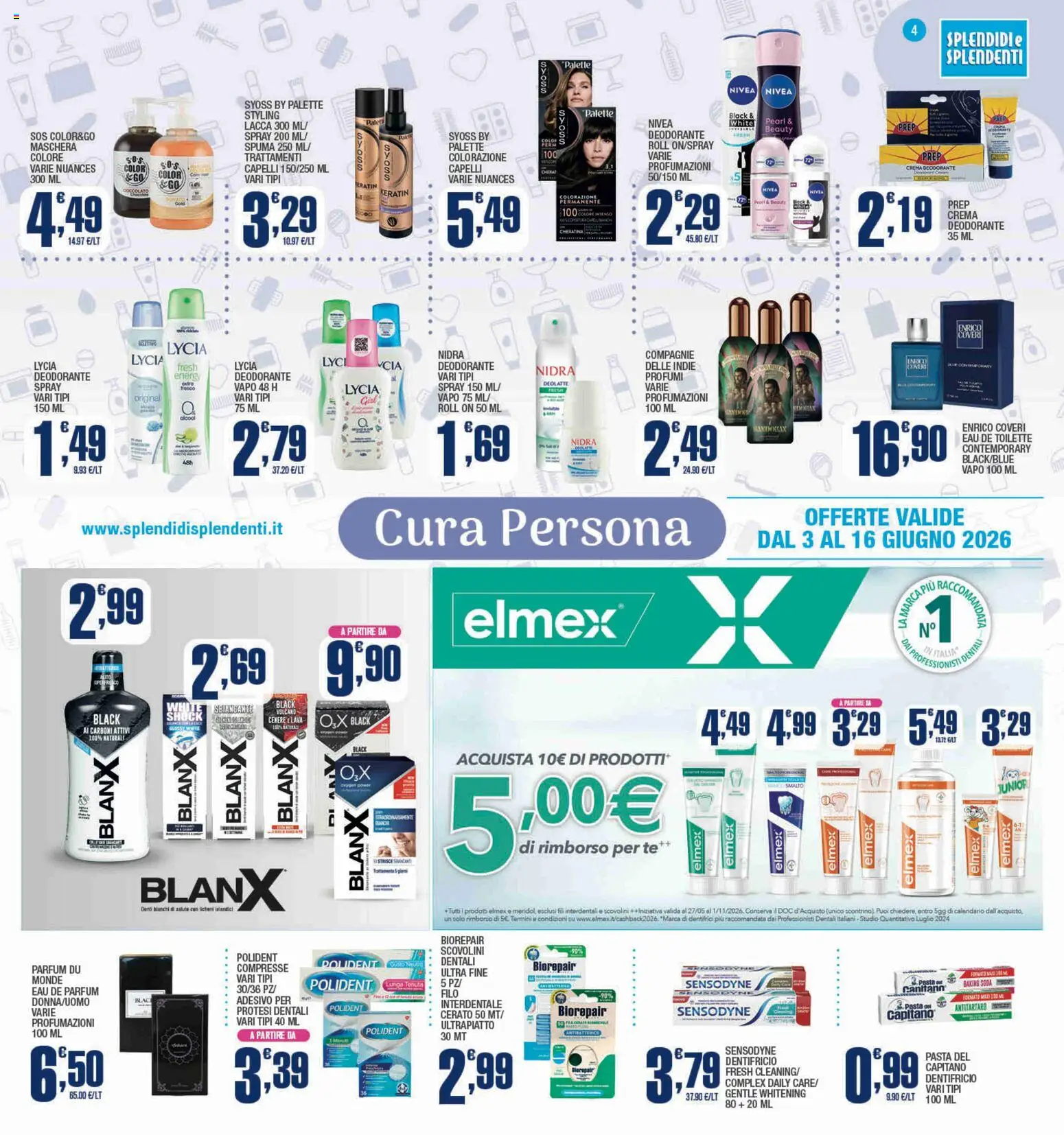 Volantino Splendidi e Splendenti del 03.06.2026 | Pagina: 4 | Prodotti: Crema, Deodorante, Tè, Pasta