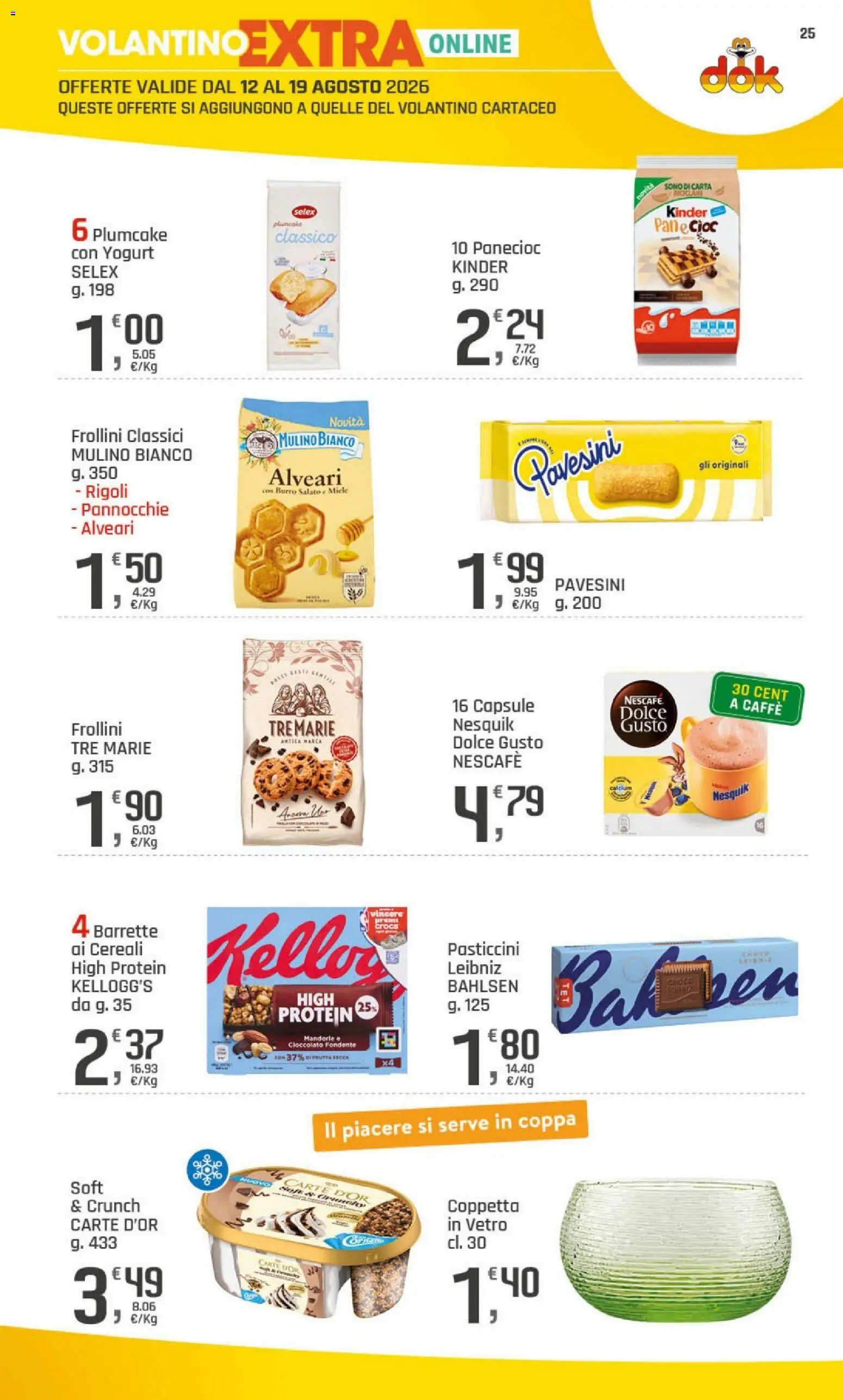 Volantino DOK del 06/08/2026 | Pagina: 25 | Prodotti: Pane, Caffè, Cioccolato, Plumcake