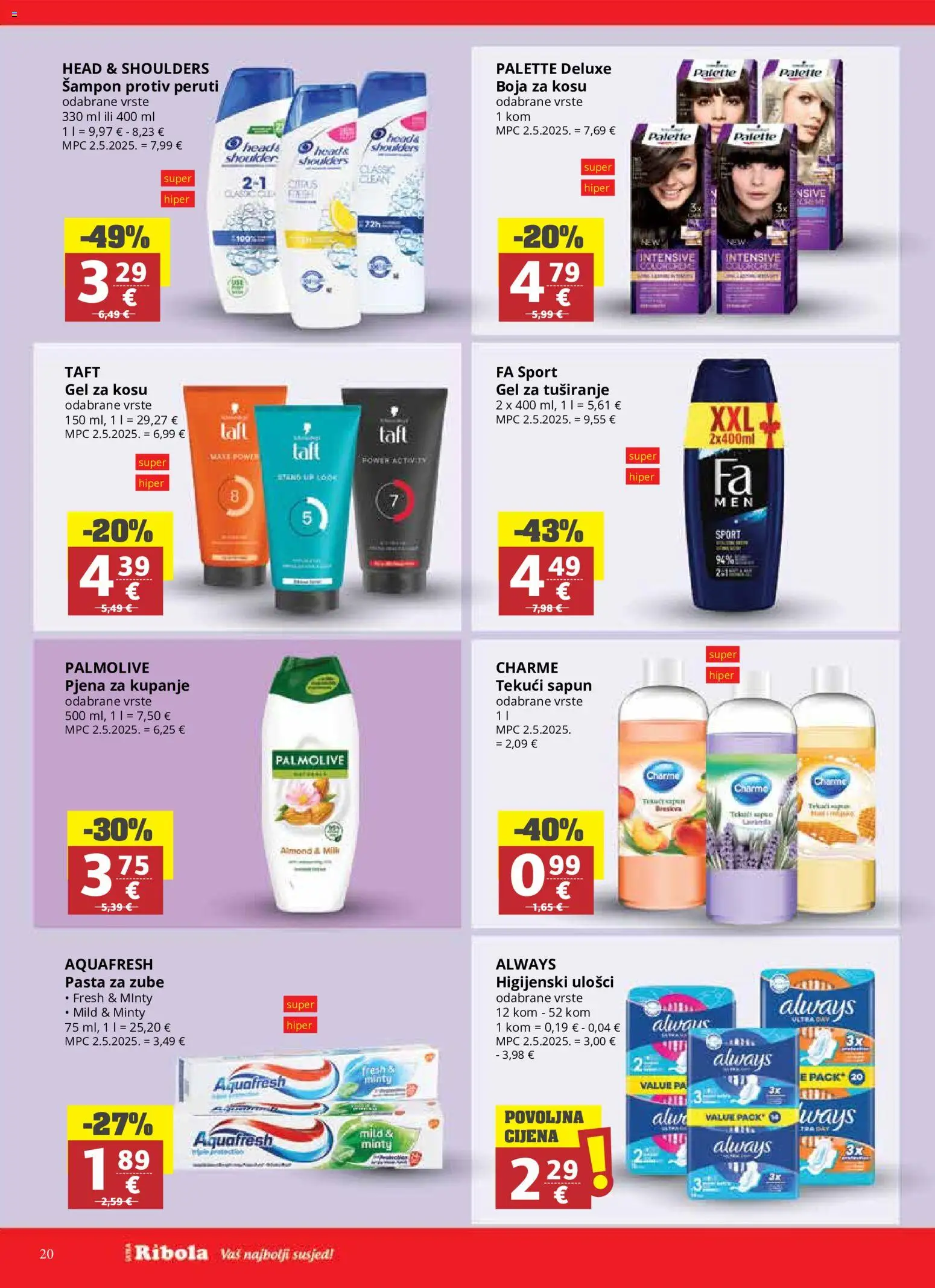 Ribola katalog | vrijedi od 06.05.2026 | Stranica: 20 | Proizvodi: Gel za kosu, Higijenski ulošci, Gel za tuširanje, Pasta
