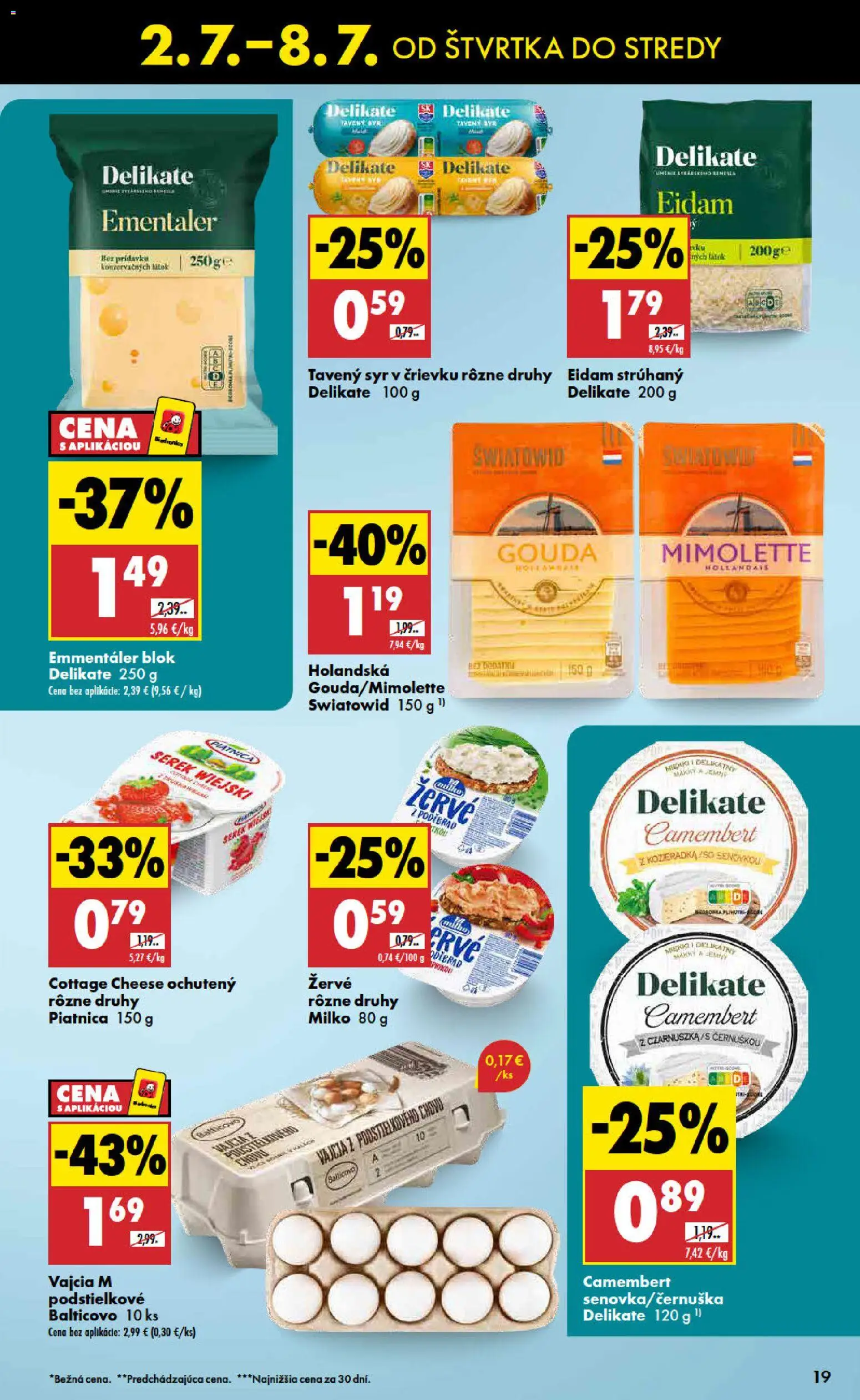 Nové Biedronka akcie – leták je platný od 02.07.2026 | Strana: 19 | Produkty: Syr, Vajcia, Gouda, Eidam