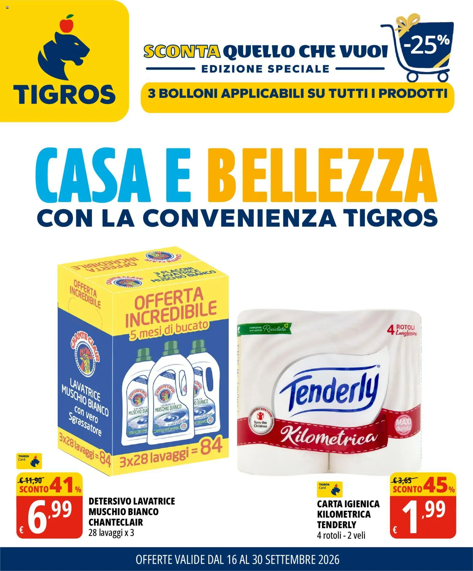 Volantino Tigros del 16/09/2026 | Pagina: 1 | Prodotti: Carta igienica, Sgrassatore, Lavatrice, The