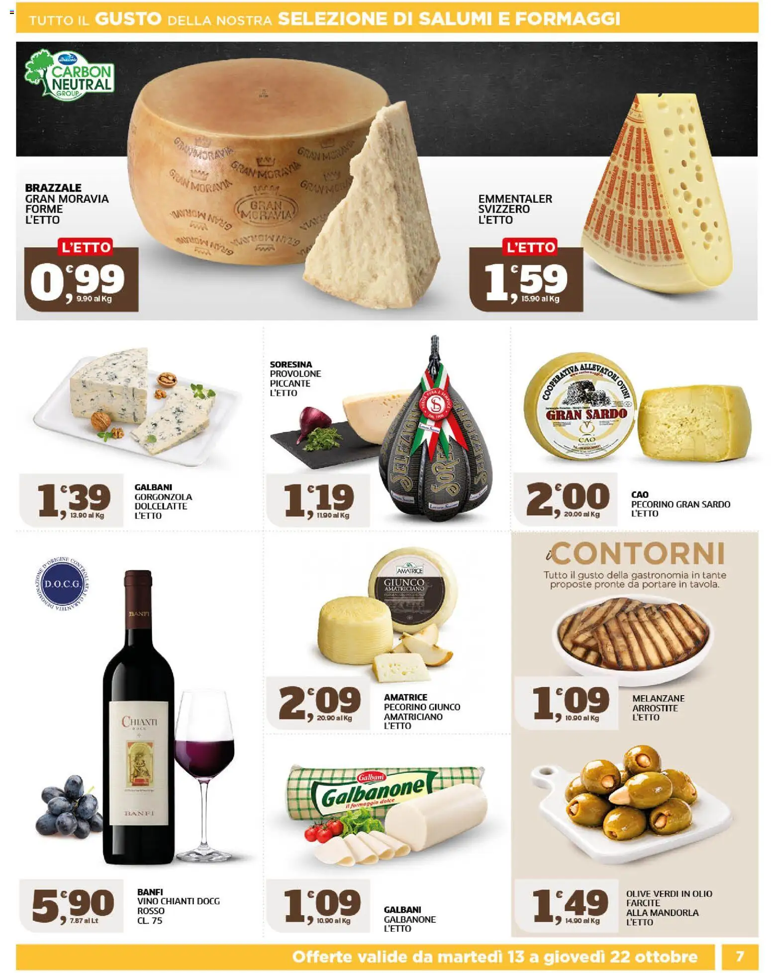 Volantino SIGMA del 13/10/2026 | Pagina: 7 | Prodotti: Mandorla, Formaggio, Olio, Contorni