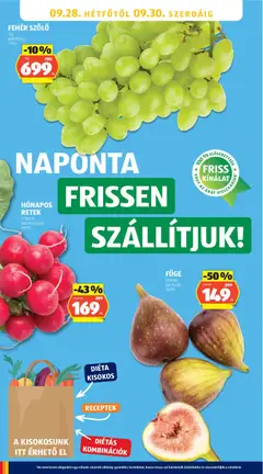 FEHÉR SZŐLŐ, /kg, 699 Ft/kg, 271523 - amely érvényes a következő dátumtól: 2026.09.24. | Oldal: 30 | Termékek: Szőlő, Fehér szőlő, Retek, Füge