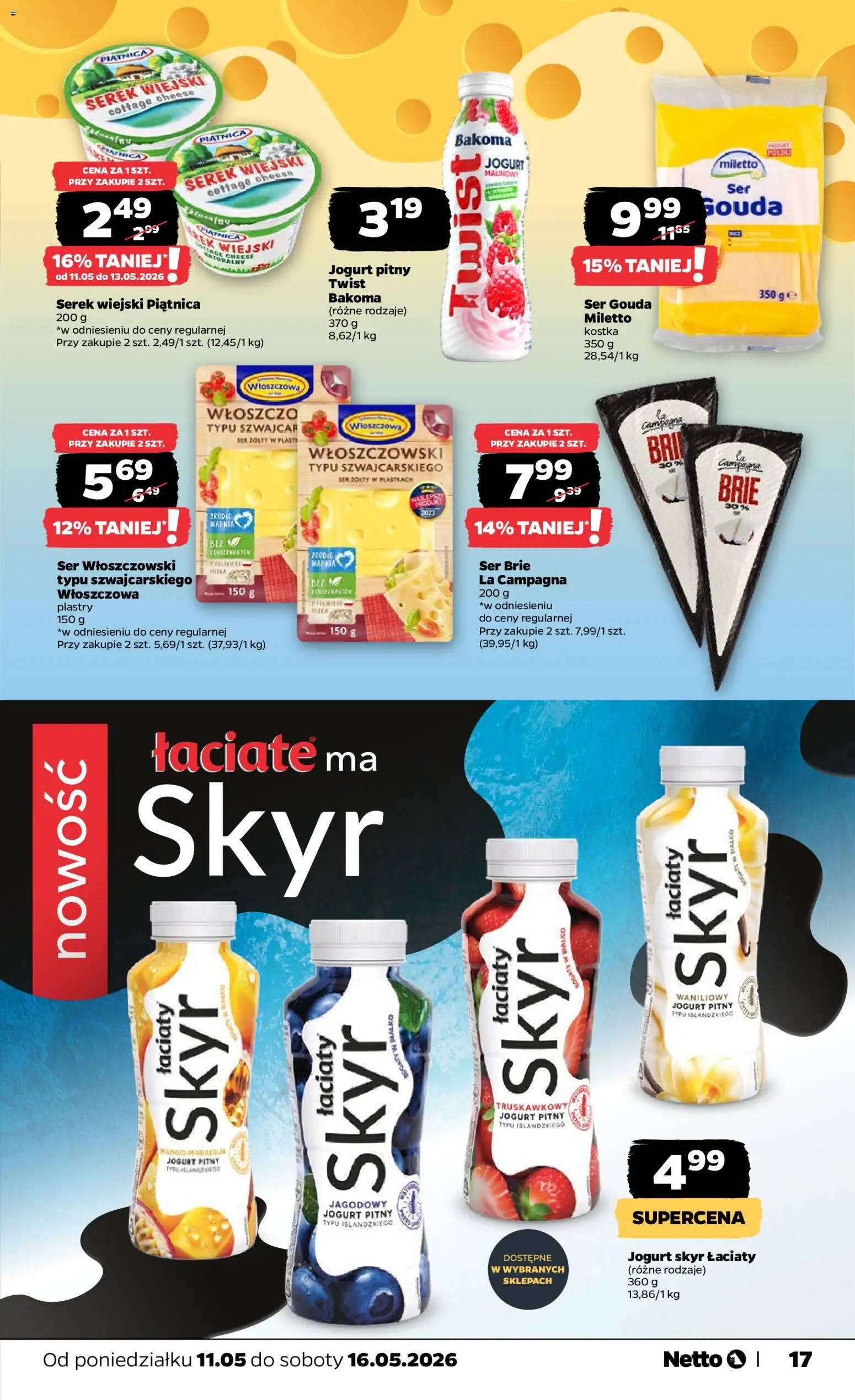 Netto gazetka od poniedziałku spożywcza od 11.05.2026 | Strona: 17 | Produkty: Serek, Serek wiejski, Jogurt, Ser brie