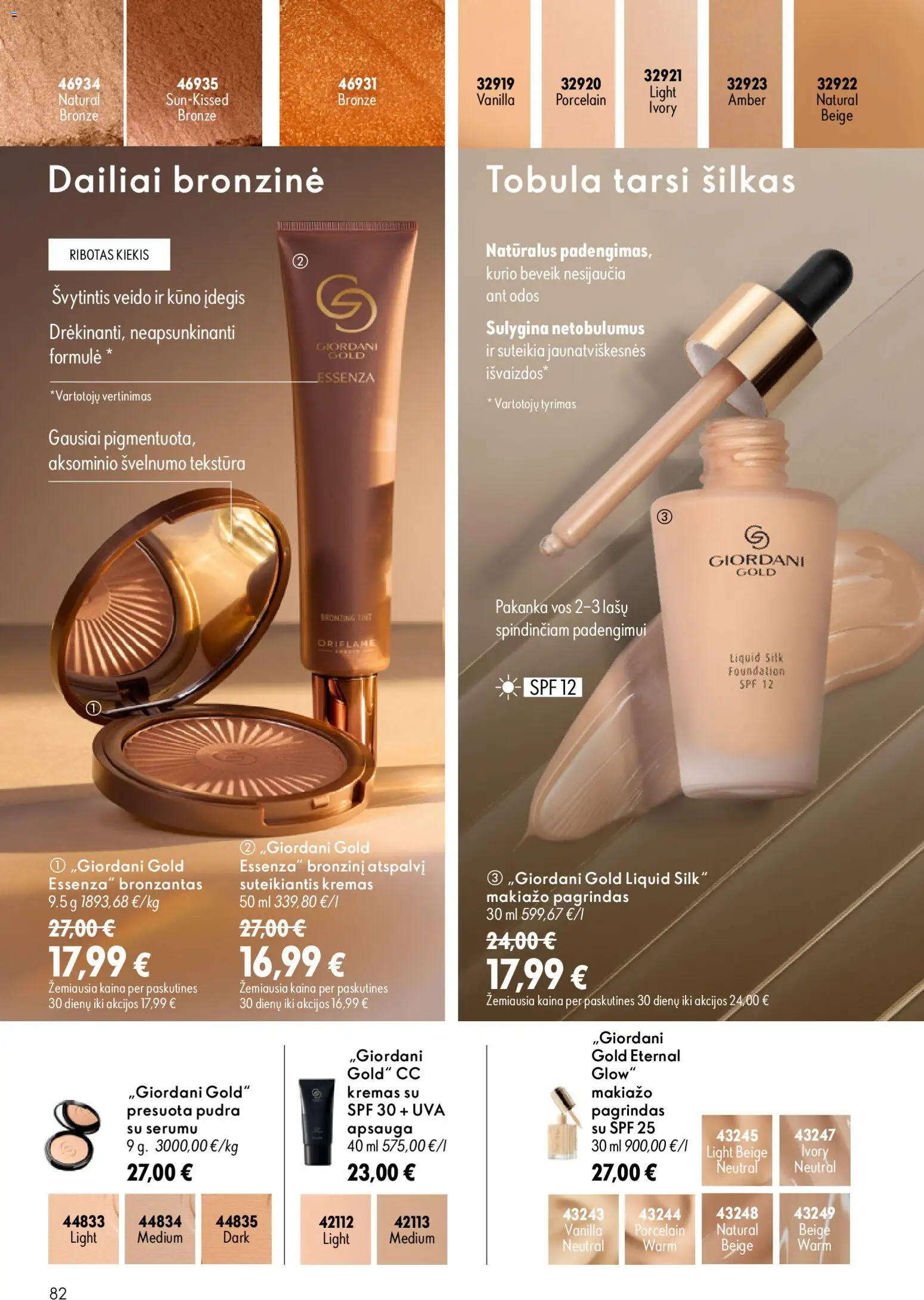 Oriflame akcijos nuo 2026.08.26 | Puslapis: 82 | Prekių: Makiažo pagrindas, Pudra, Kremas