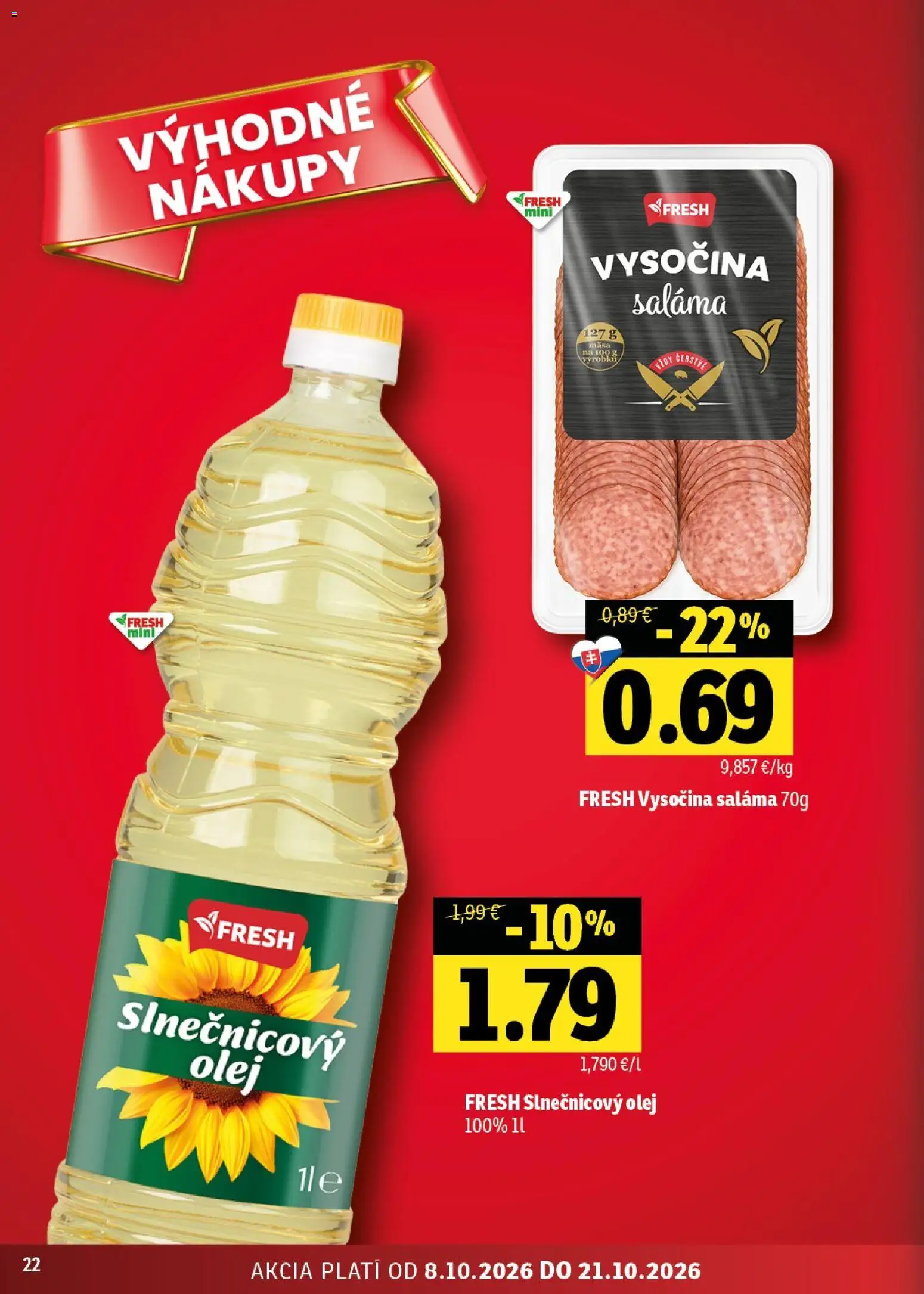 Nové Fresh akcie – leták je platný od 08.10.2026 | Strana: 22 | Produkty: Olej, Saláma, Slnečnicový olej