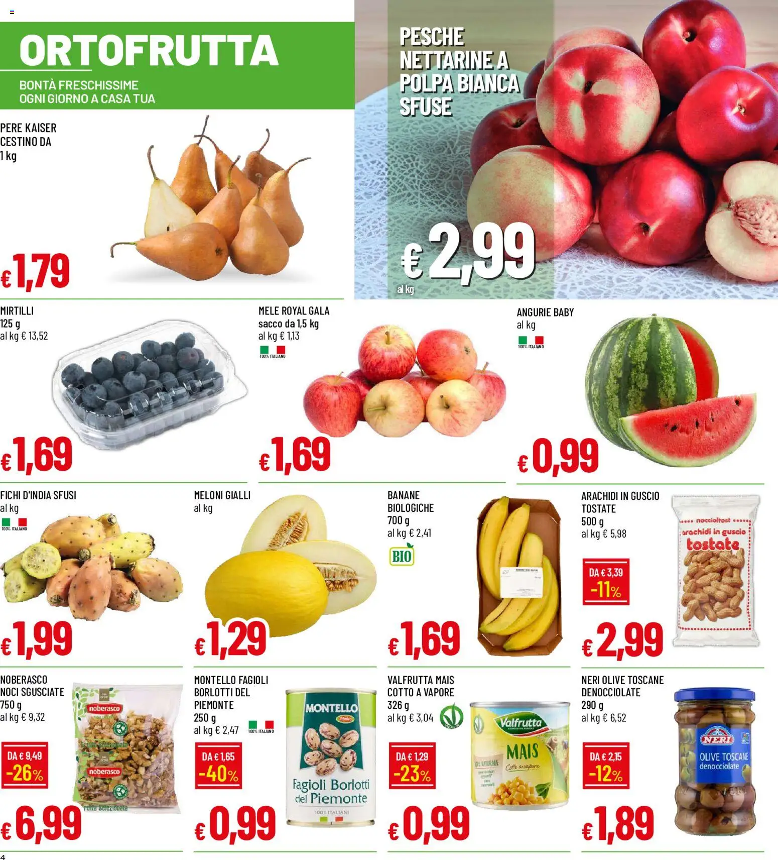 Volantino Galassia del 27/08/2026 | Pagina: 4 | Prodotti: Banane, Fichi, Arachidi, Pesche