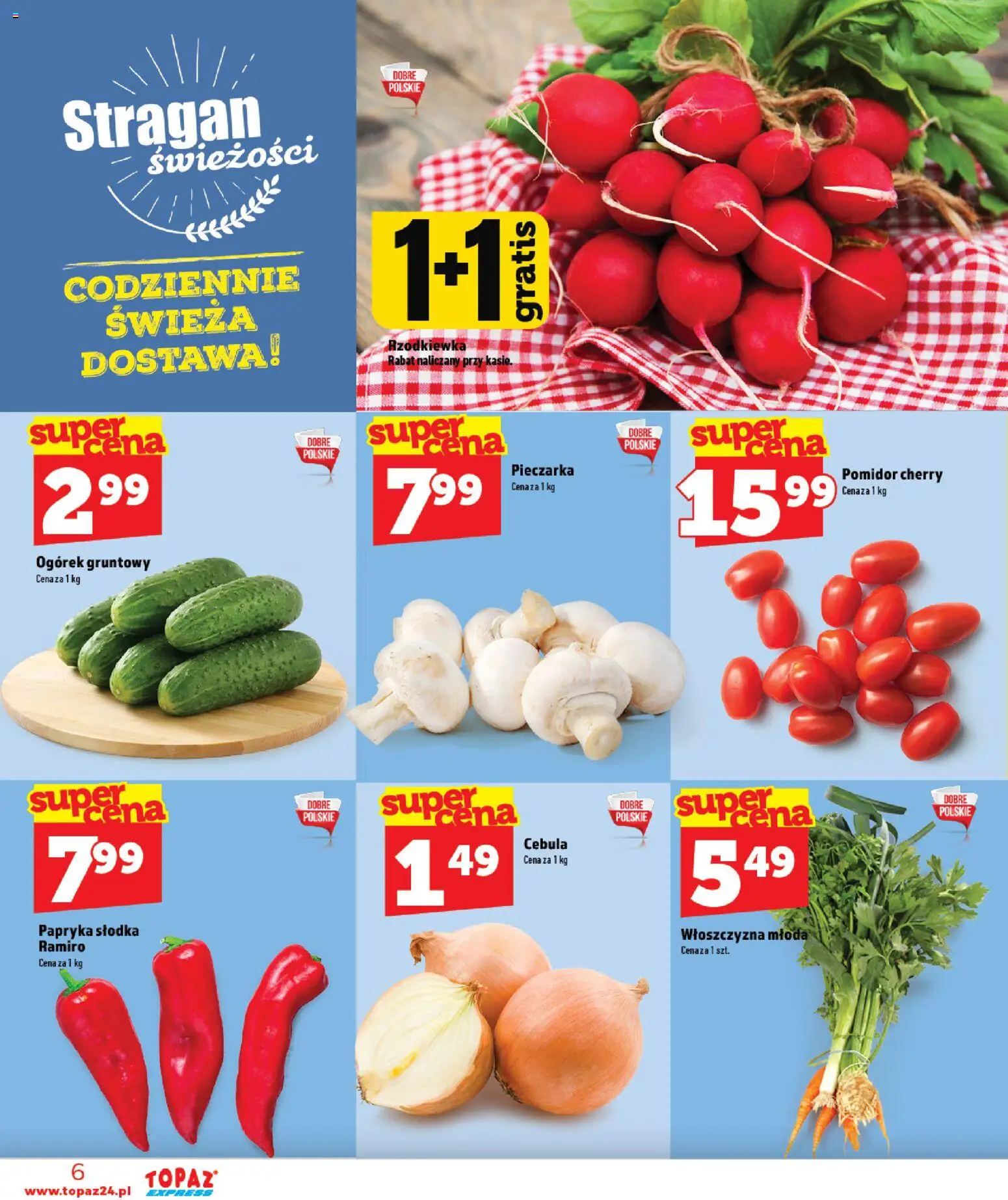 Topaz gazetka - Express od 13.08.2026 | Strona: 6 | Produkty: Włoszczyzna, Pomidor, Pomidor cherry, Ogórek