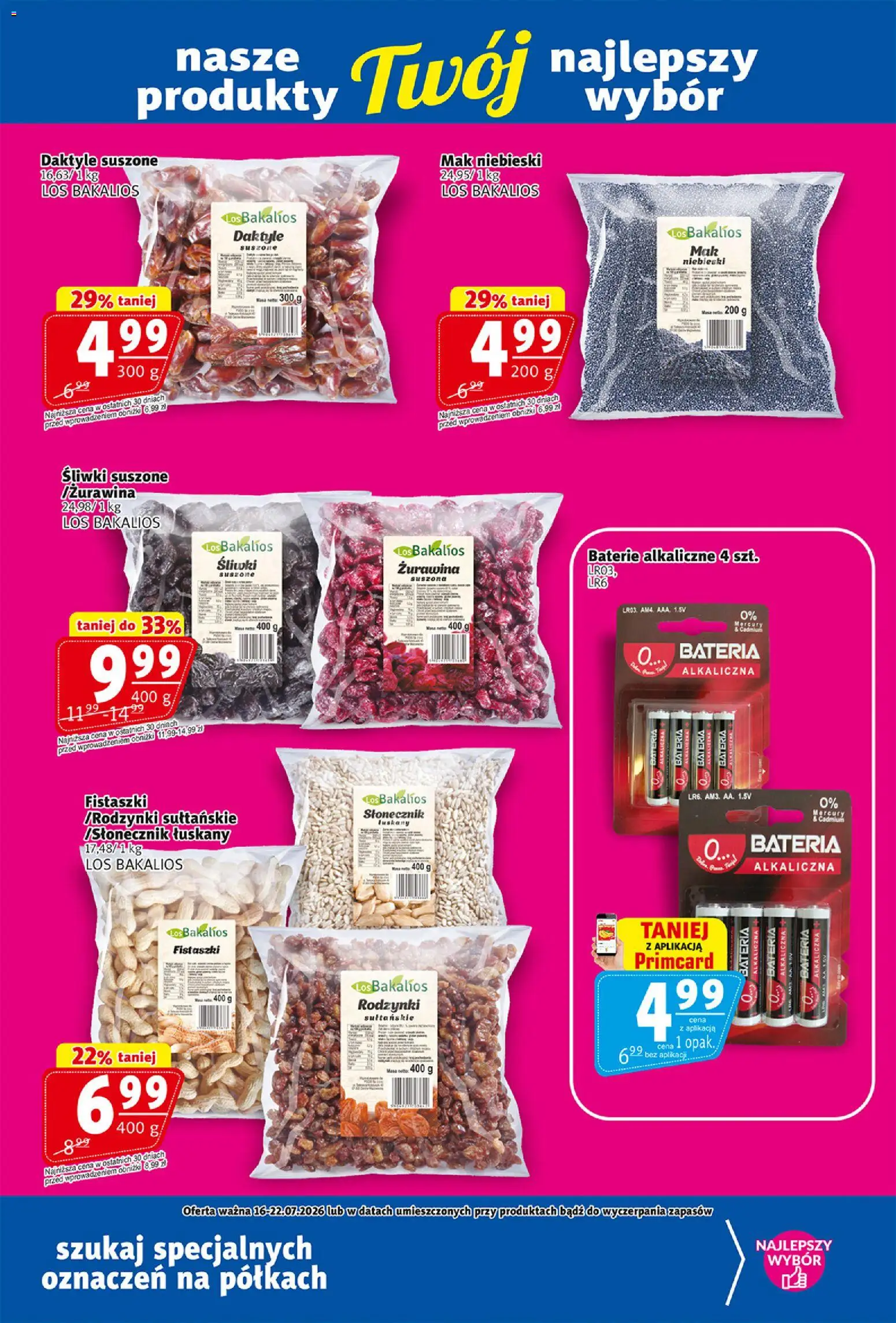 Prim Market gazetka od 16.07.2026 | Strona: 19 | Produkty: Daktyle, Śliwki, Bateria, Słonecznik