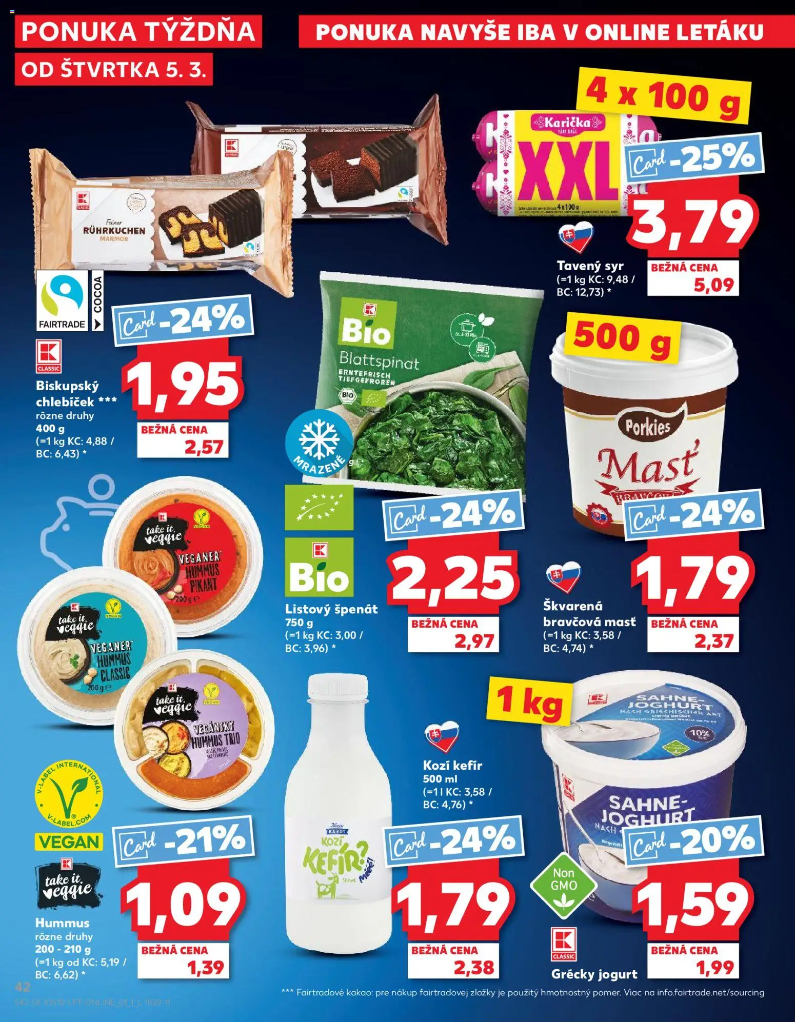 Kaufland SK akciós ujság - amely érvényes a következő dátumtól: 2026.03.05. | Oldal: 42 | Termékek: Kefir, Kakaó, Joghurt, Vegán