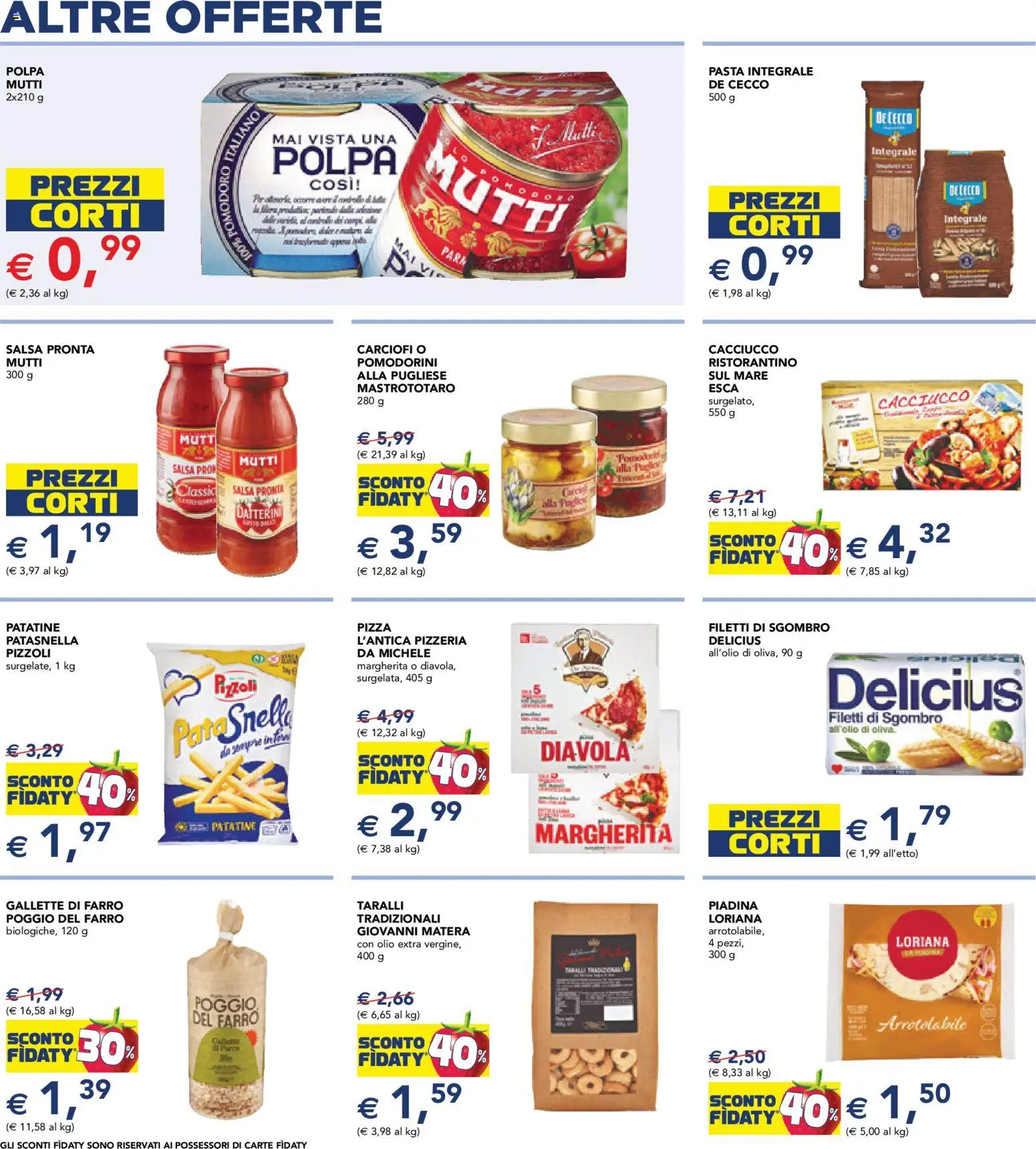 Volantino Esselunga S del 07.05.2026 | Pagina: 8 | Prodotti: Pizza, Pasta, Taralli, Farro