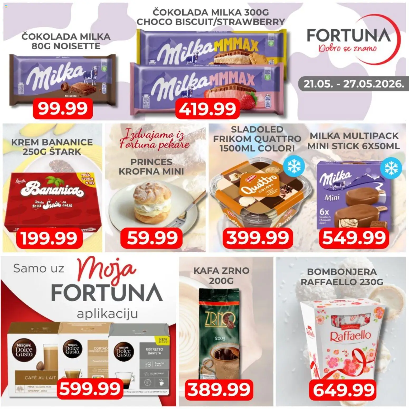 Fortuna Market katalog - važi od 21.05.2026 | Strana: 4 | Proizvode: Milka, Raffaello, Sladoled, Čokolada