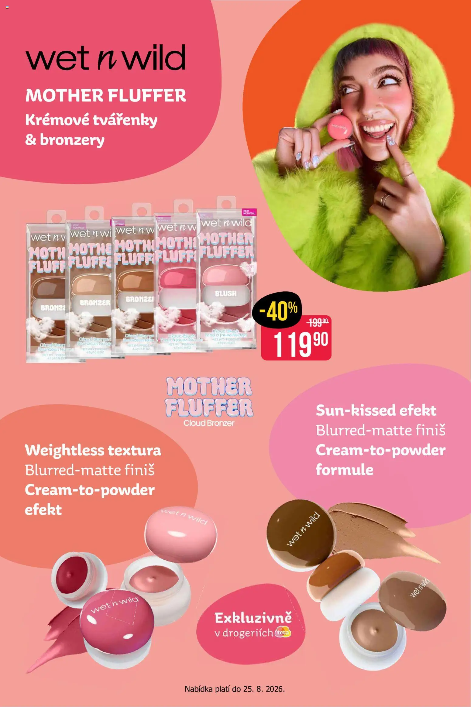 TETA Drogerie leták od 30.07.2026 | Strana: 6 | Produkty: Fluff, Bronzer
