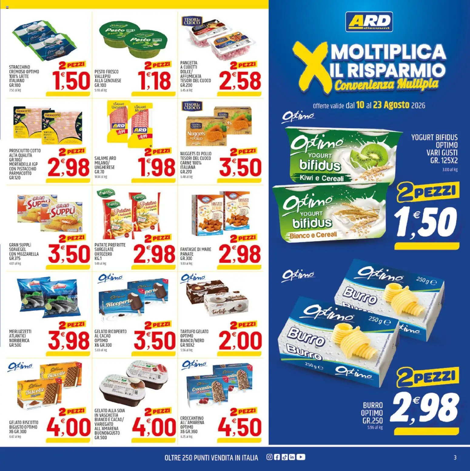 Volantino ARD Discount del 10/08/2026 | Pagina: 3 | Prodotti: Pistacchio, Kiwi, Mortadella, Stracchino