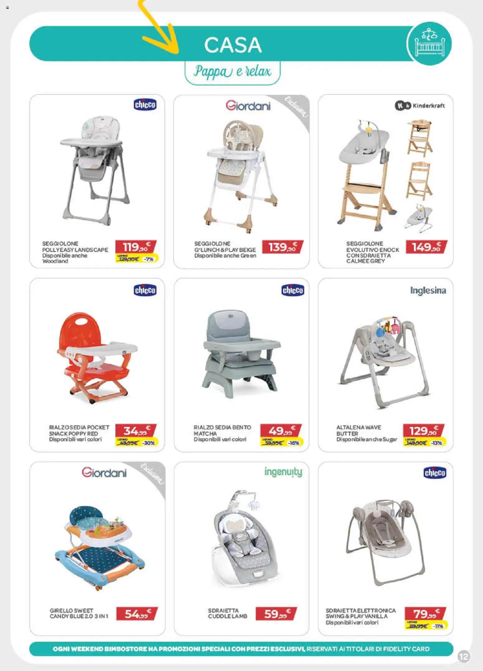 Volantino Bimbo store del 30/07/2026 | Pagina: 12 | Prodotti: Altalena, Girello, Sedia